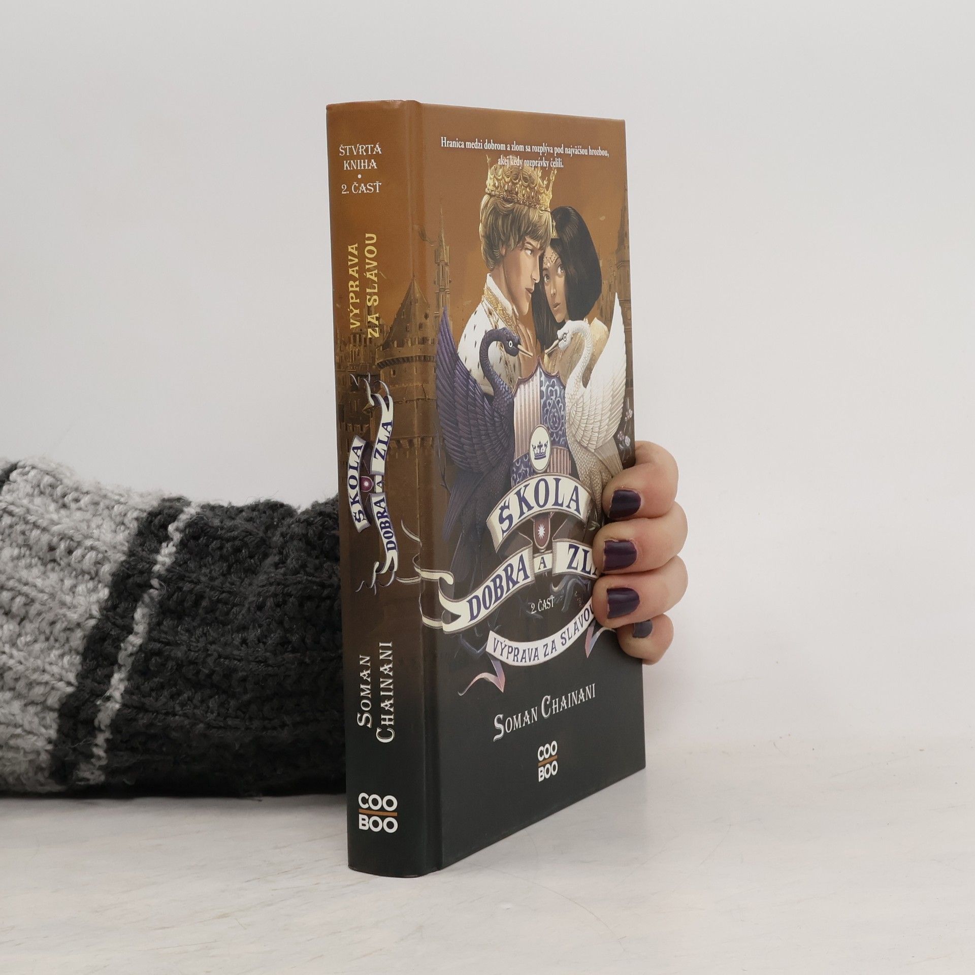 Soman Chainani Škola dobra a zla. Výprava za slávou