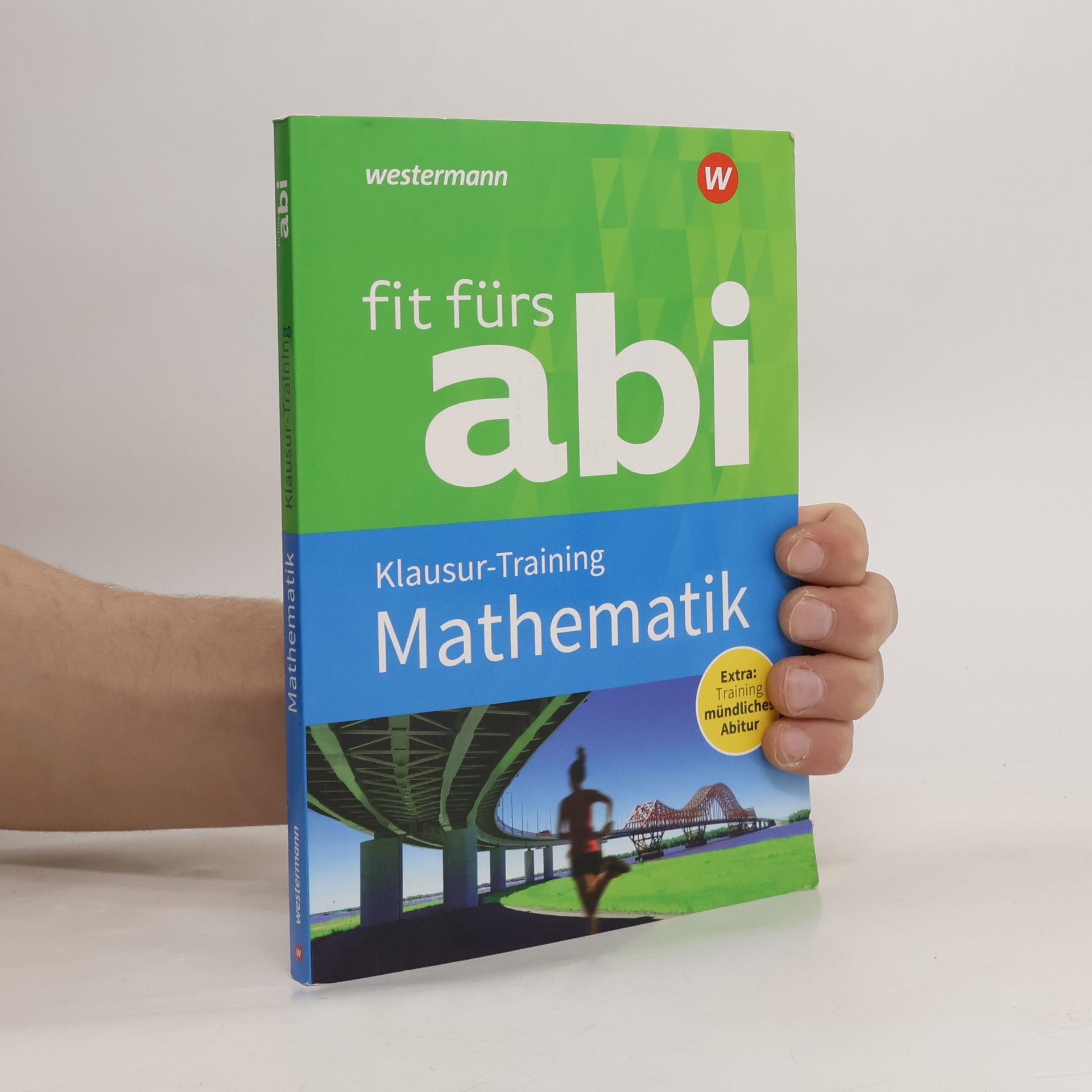 Margret Walter-Schneider Fit fürs Abi: Mathematik Klausur-Training