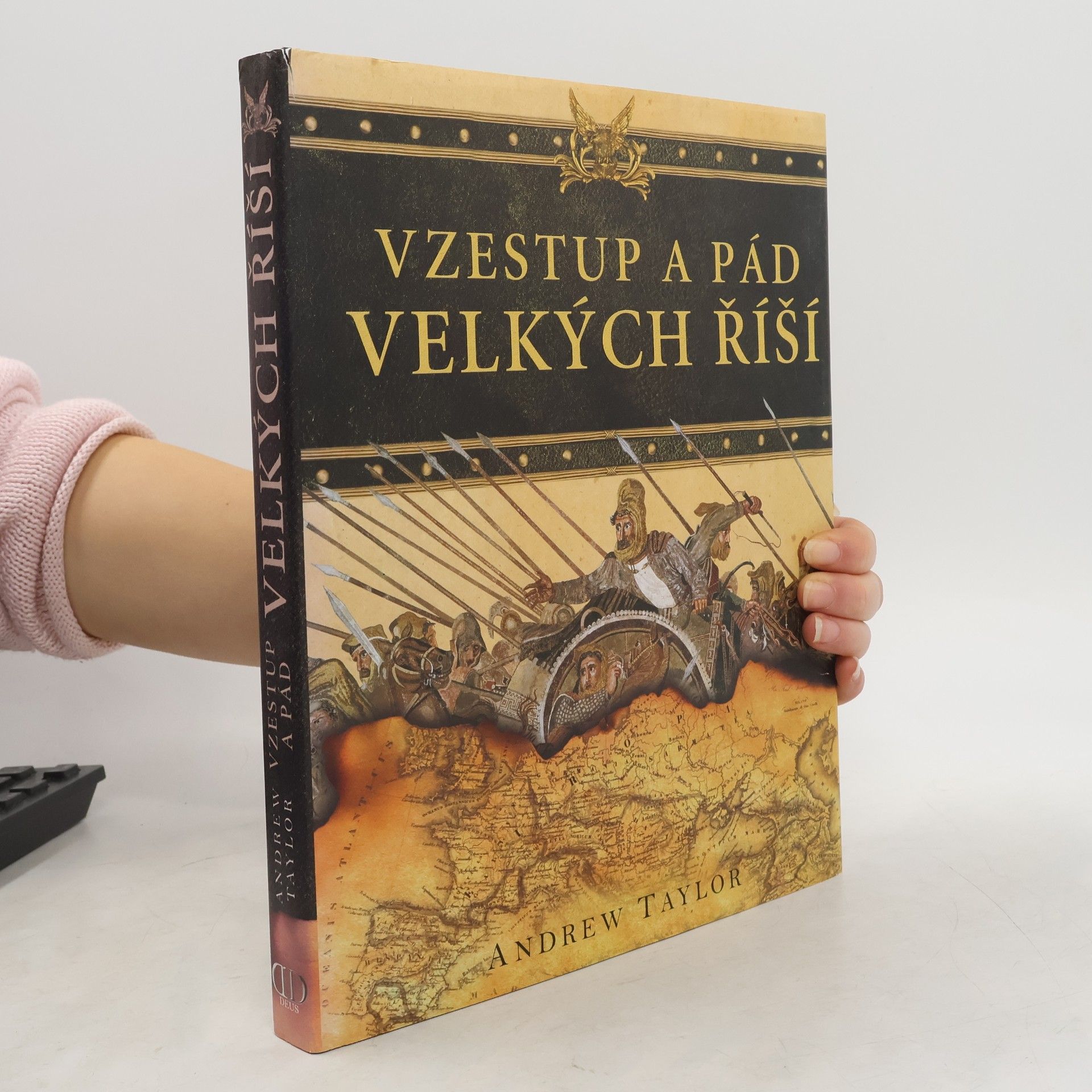 John Robert Taylor Vzestup a pád velkých říší