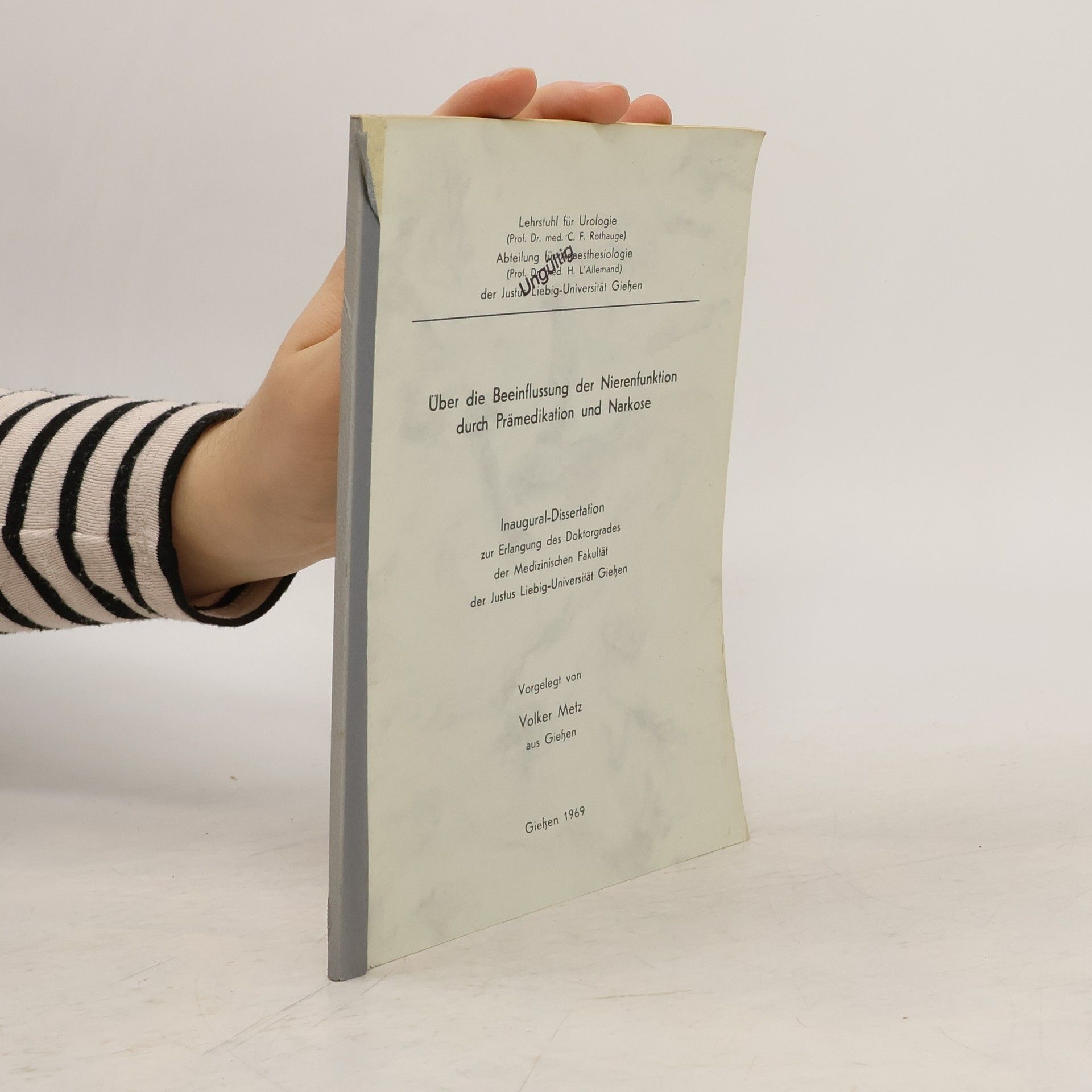 Volker Metz Über die Beeinflussung der Nierenfunktion durch Prämedikation und Narkose