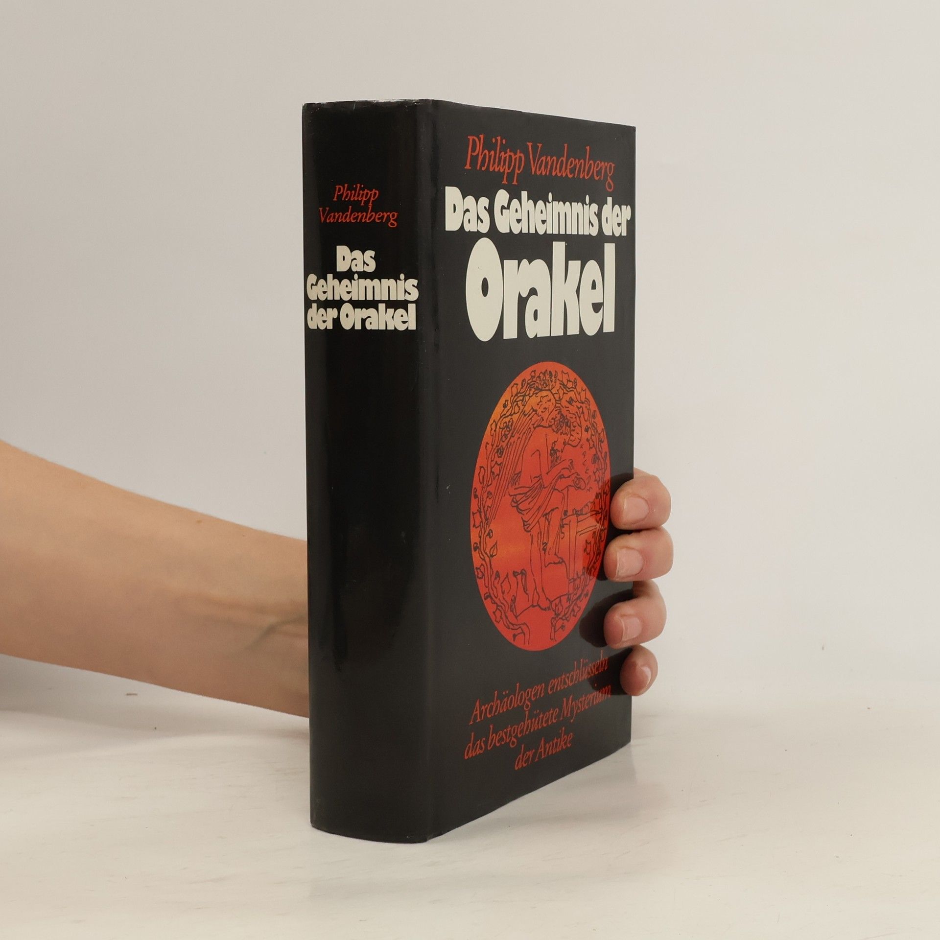 Philipp Vandenberg Das Geheimnis der Orakel