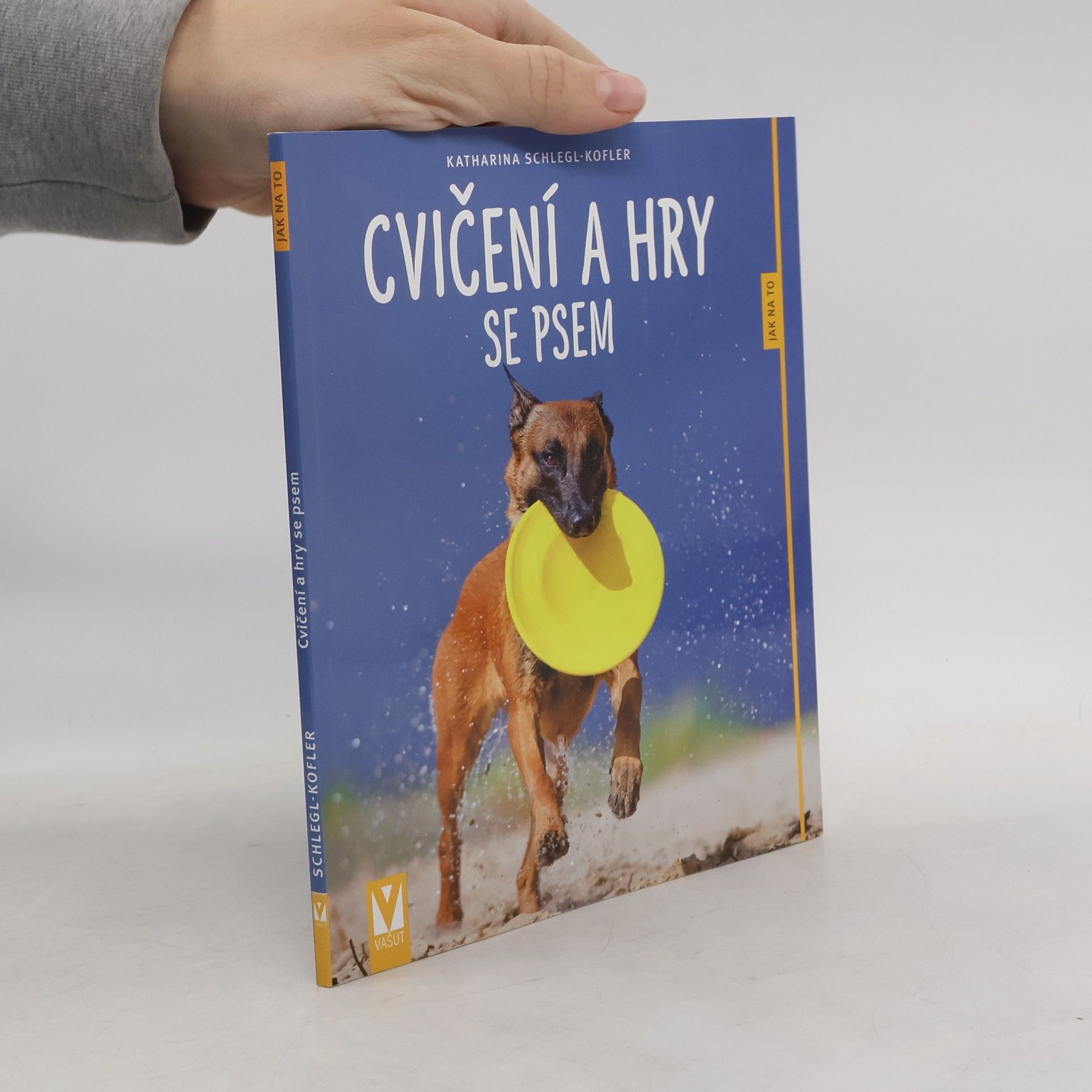 Katharina Schleg Kofler Cvičení a hry se psem