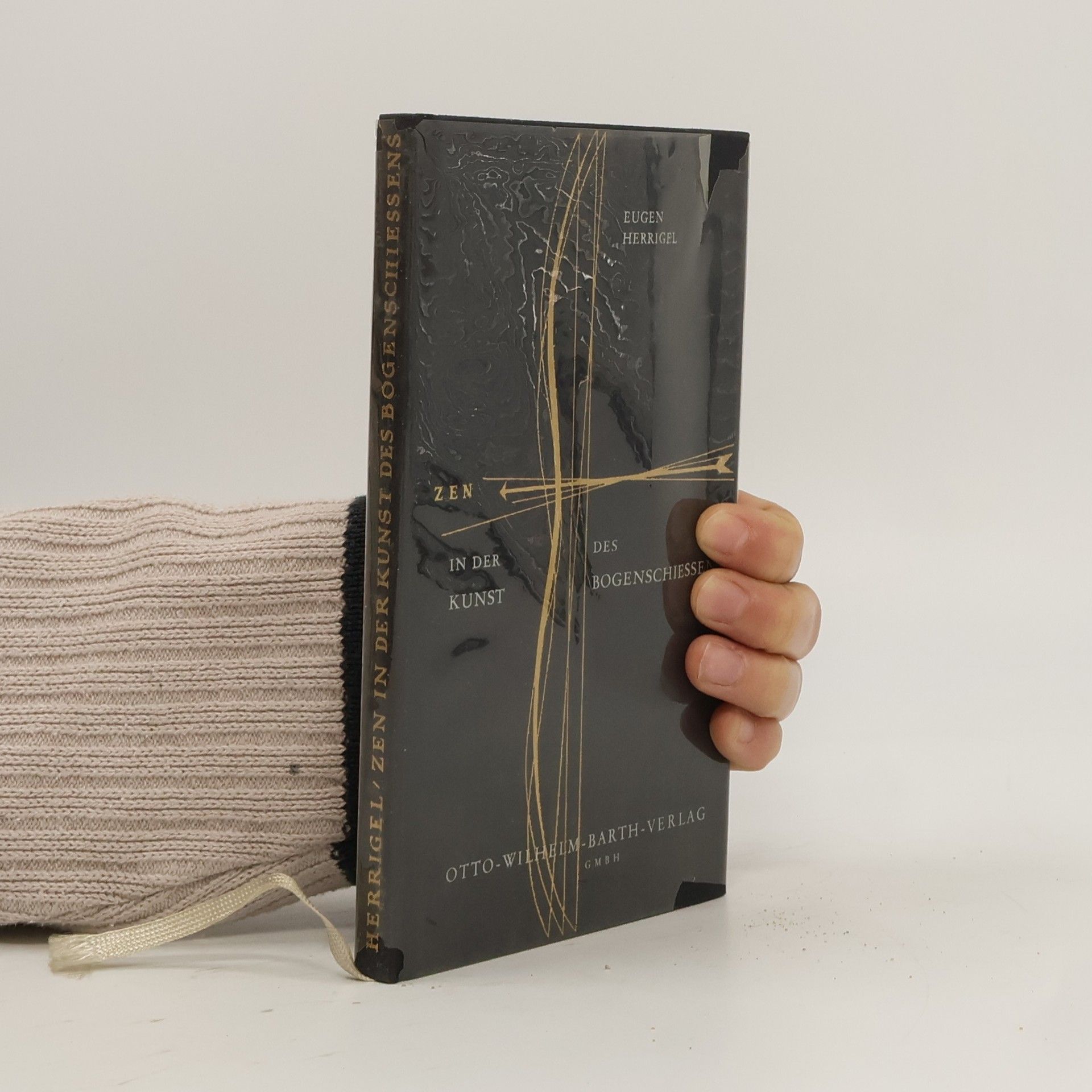 Eugen Herrigel Zen in der Kunst des Bogenschiessens