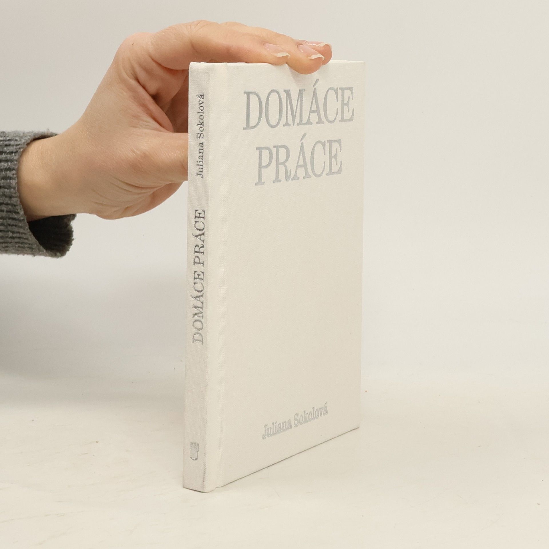 Juliana Sokolová Domáce práce