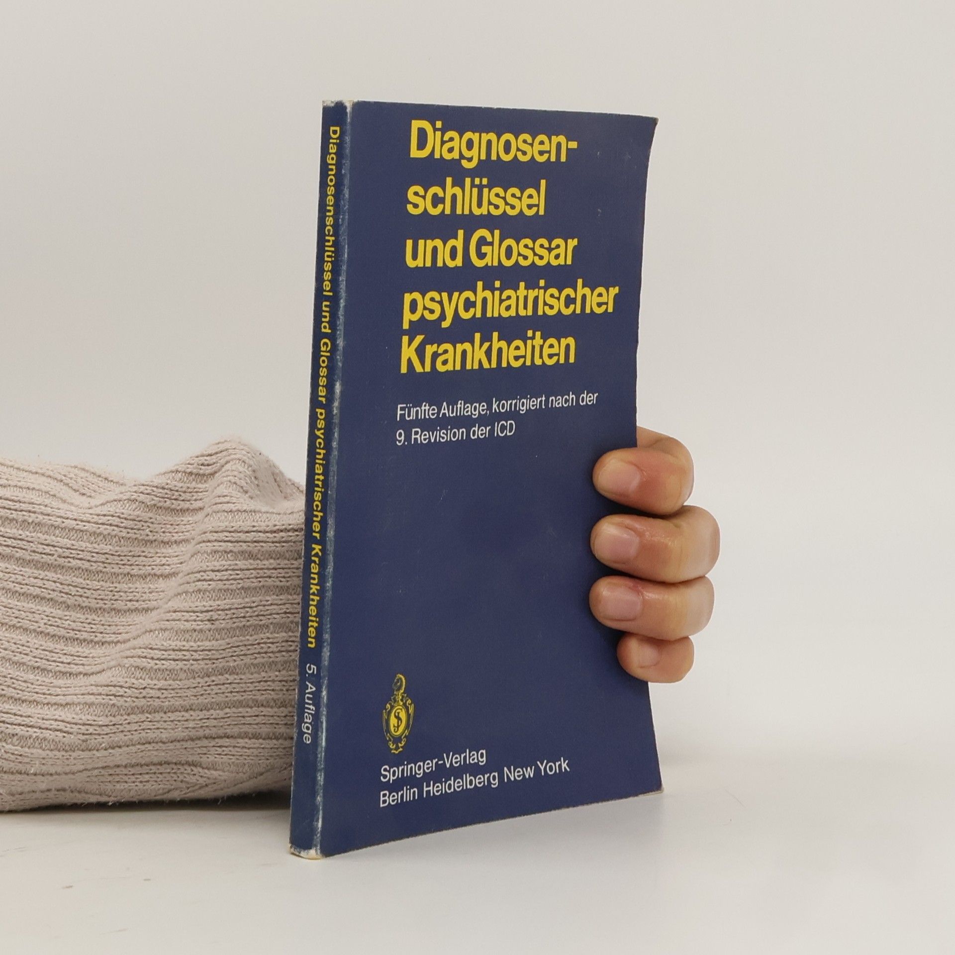 Rudolf Degkwitz Diagnosenschlüssel und Glossar psychiatrischer Krankheiten