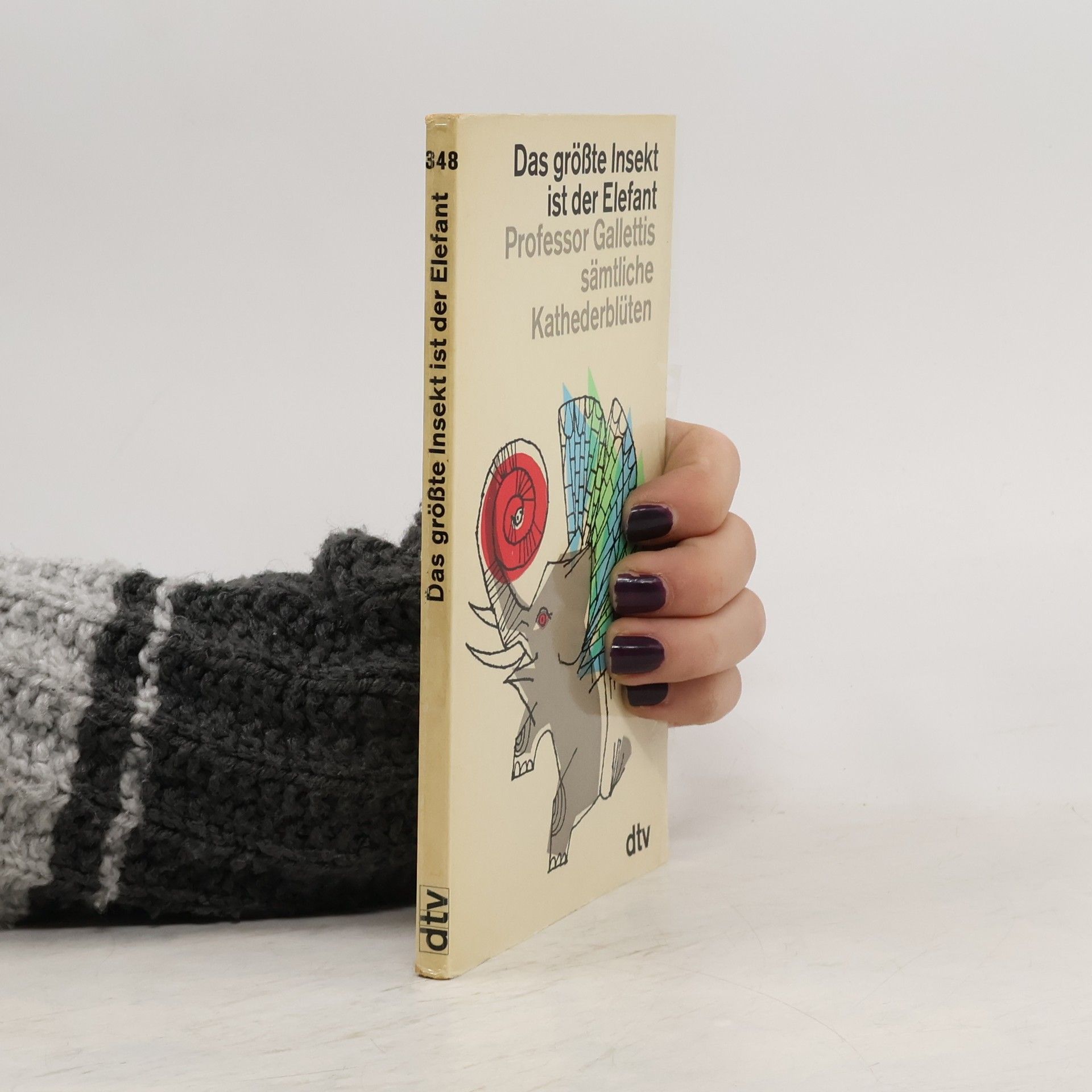 Helmut Minkowski Das grösste Insekt ist der Elefant