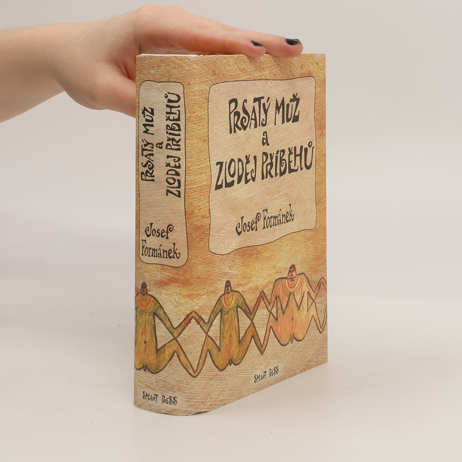 Josef Formánek Prsatý muž a zloděj příběhů