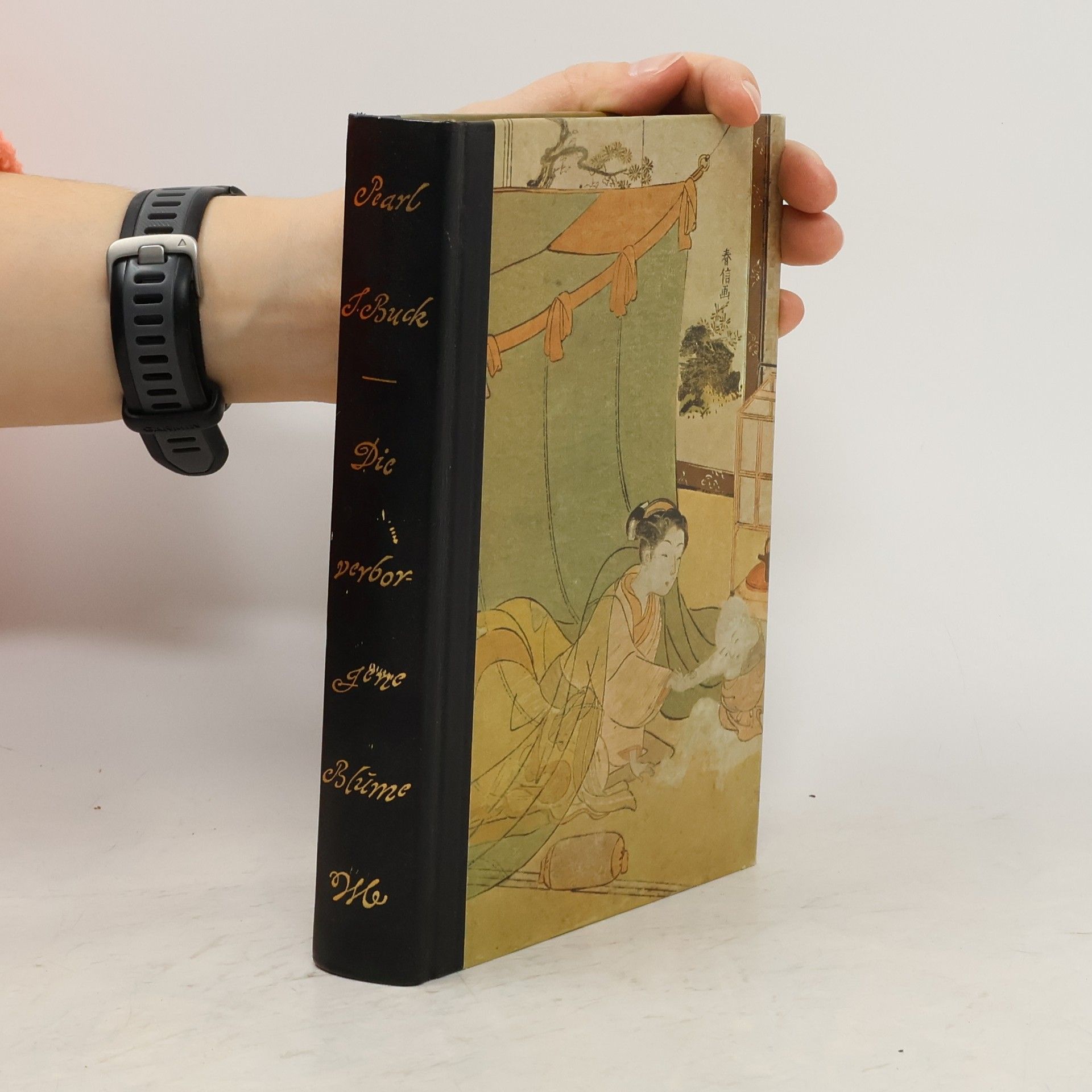 Pearl S. Buck Die verborgene Blume