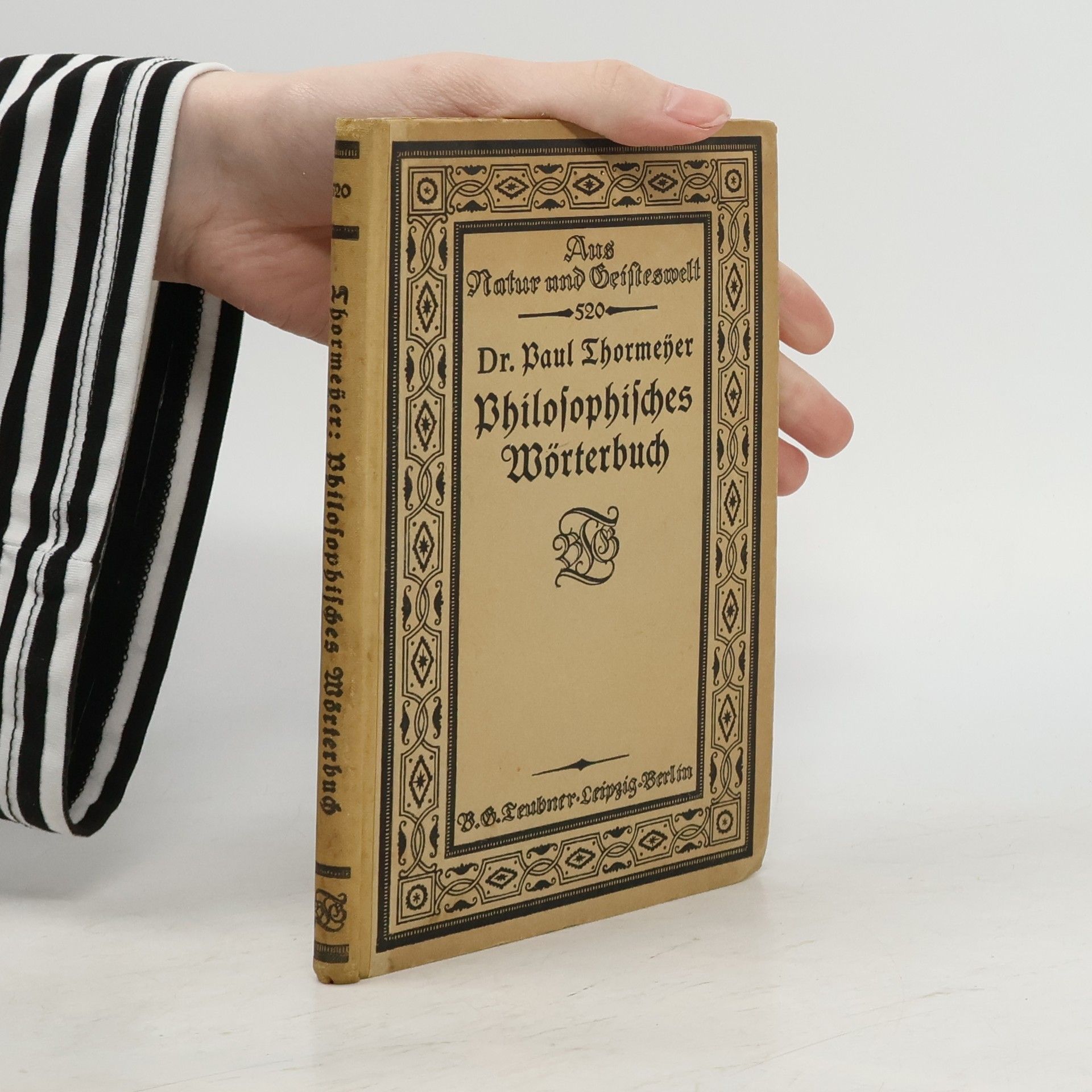 Dr. Paul Thormeÿer Philosophisches Wörterbuch