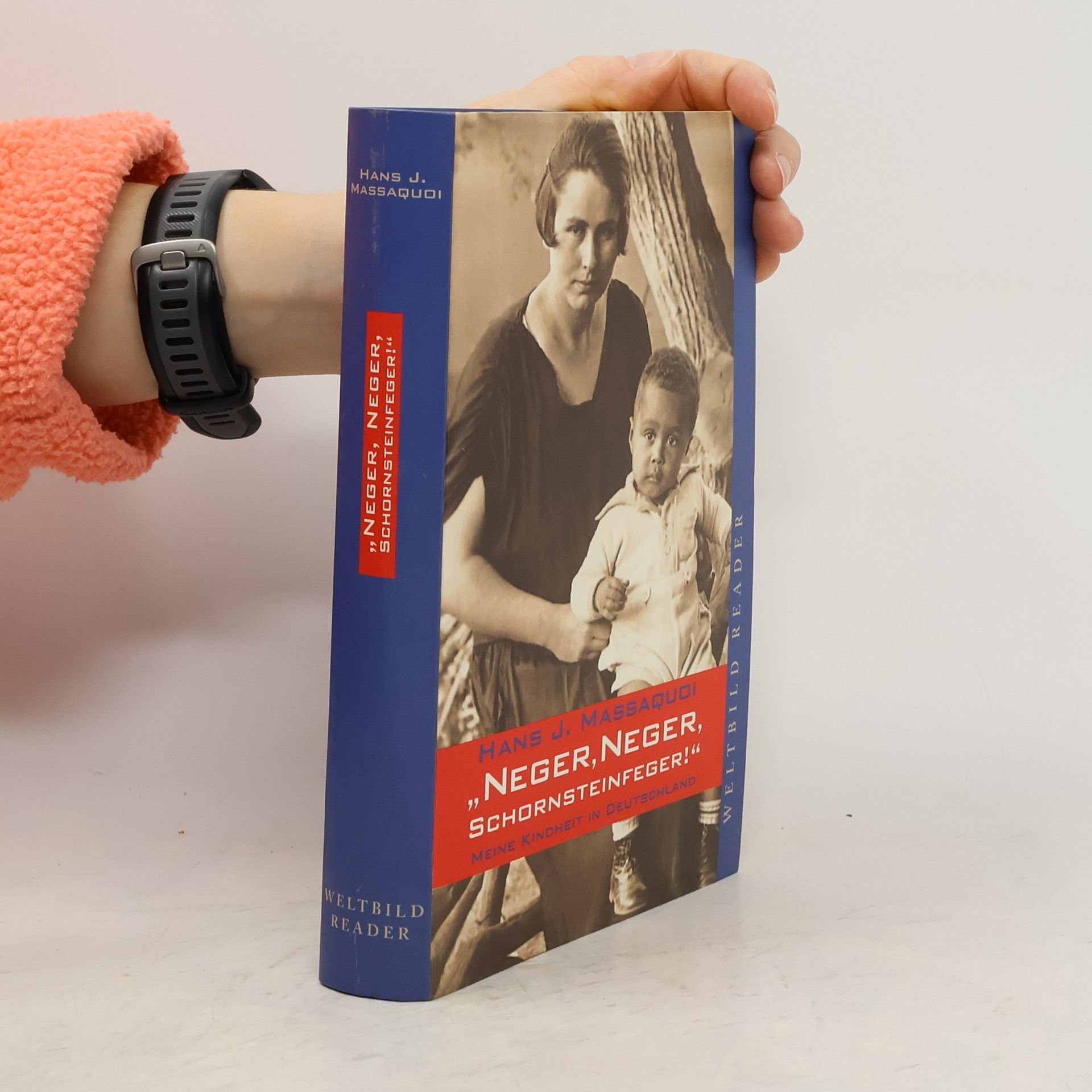 Hans-Jürgen Massaquoi "Neger, Neger, Schornsteinfeger!"