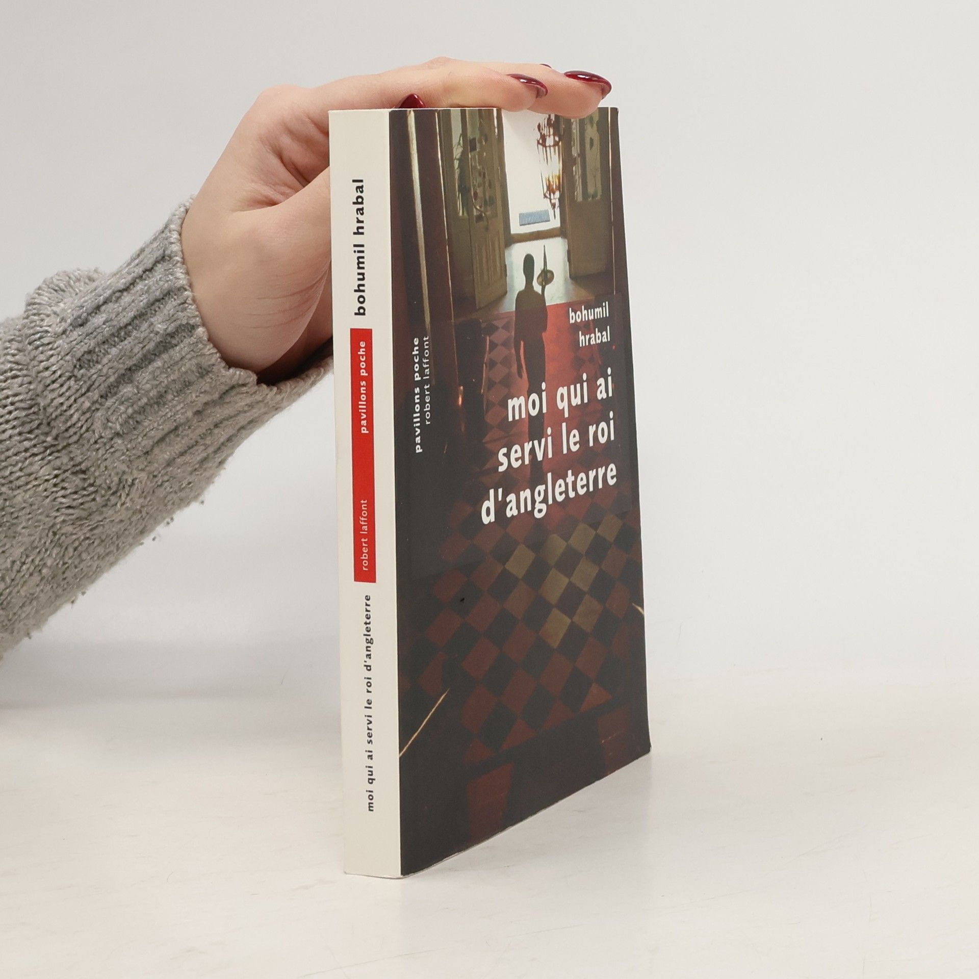 Bohumil Hrabal Moi qui ai servi le roi d'Angleterre