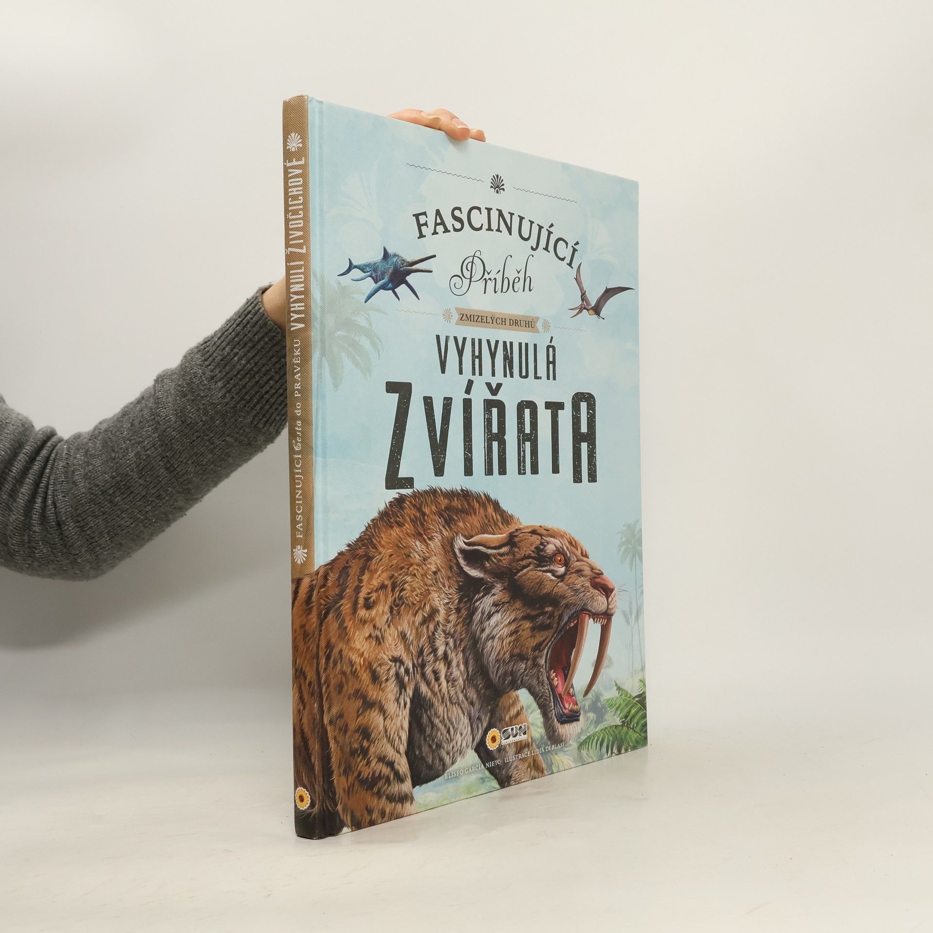 Eliseo García Fascinující příběh zmizelých druhů - Vyhynulá zvířata