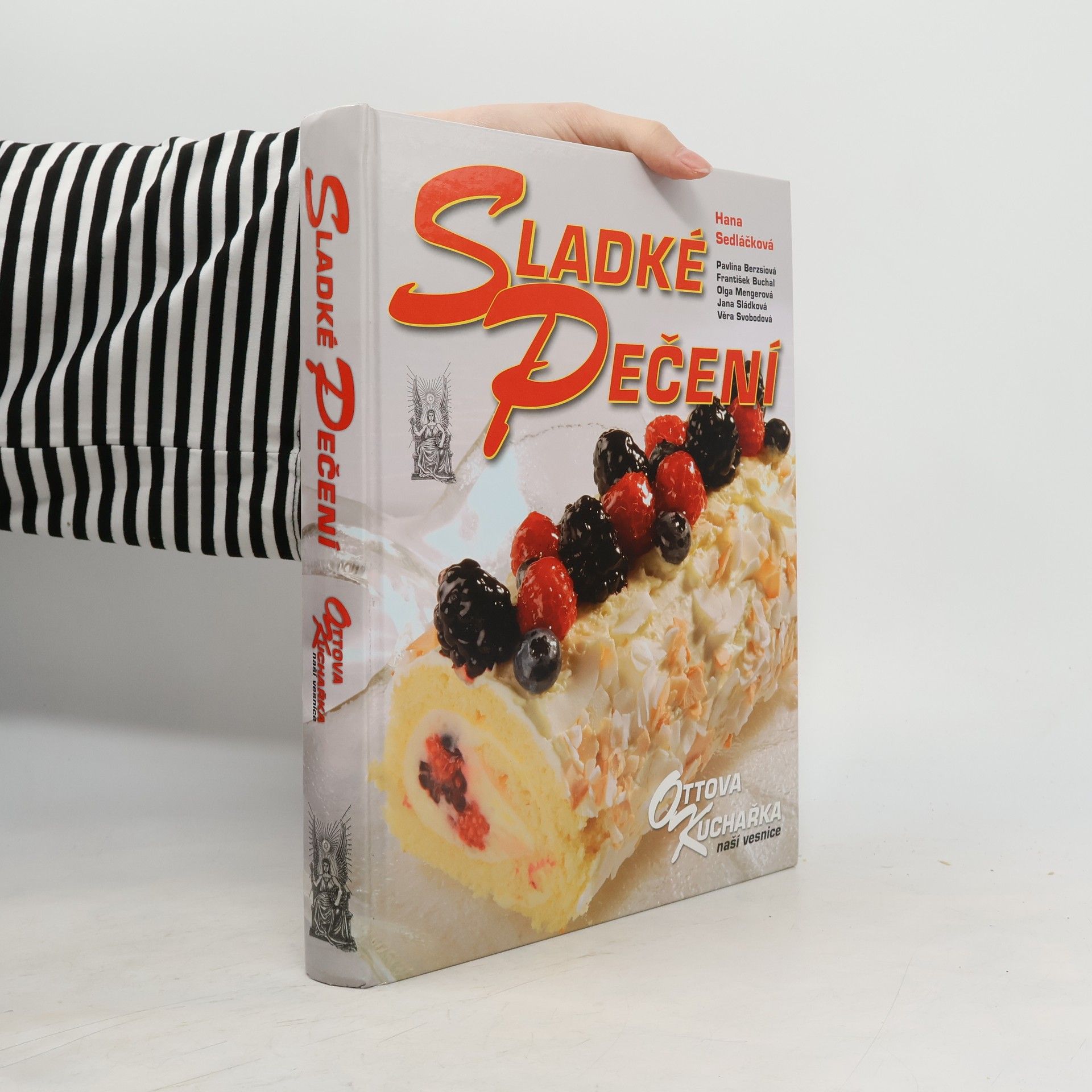 Hana Sedláčková Václav Kněz Sladké pečení. Ottova kuchařka naší vesnice