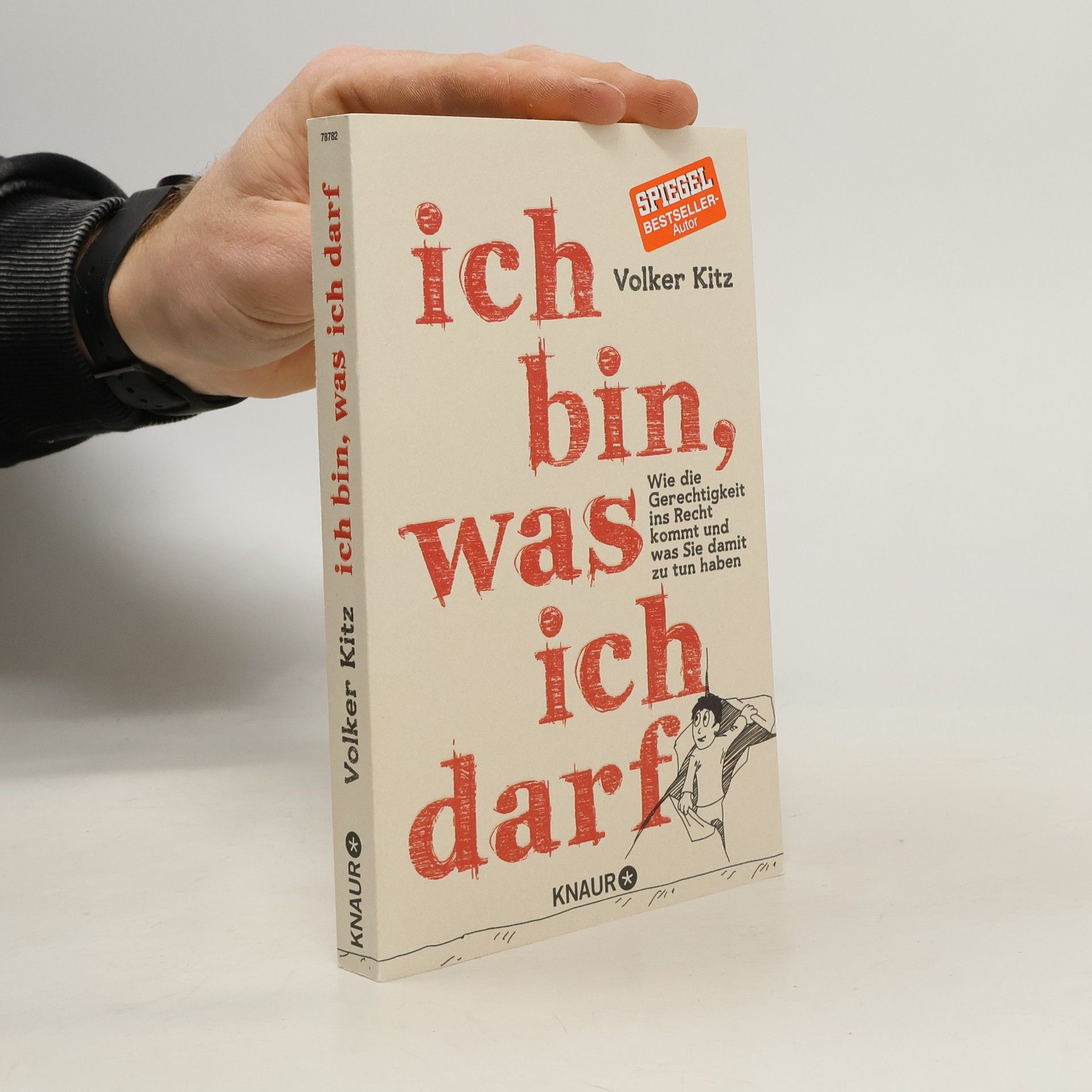 Volker Kitz Ich bin, was ich darf