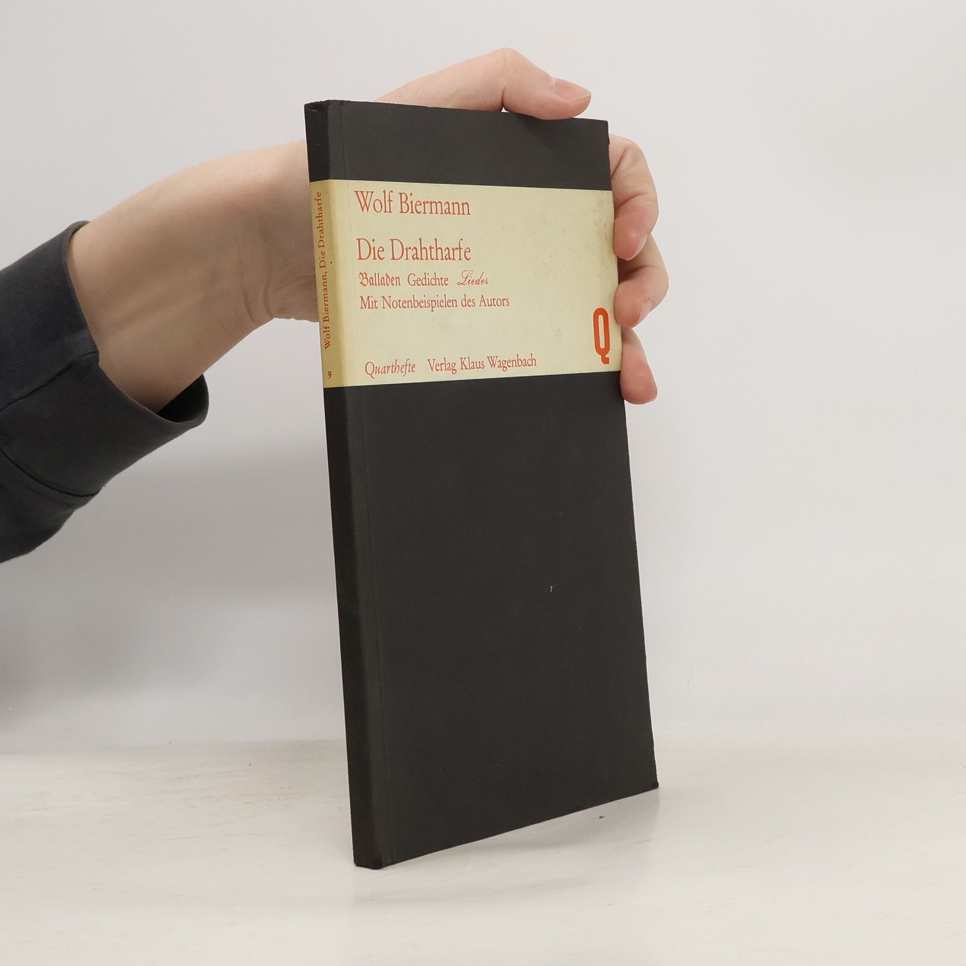 Wolf Biermann Die Drahtharfe. Balladen, Gedichte, Lieder