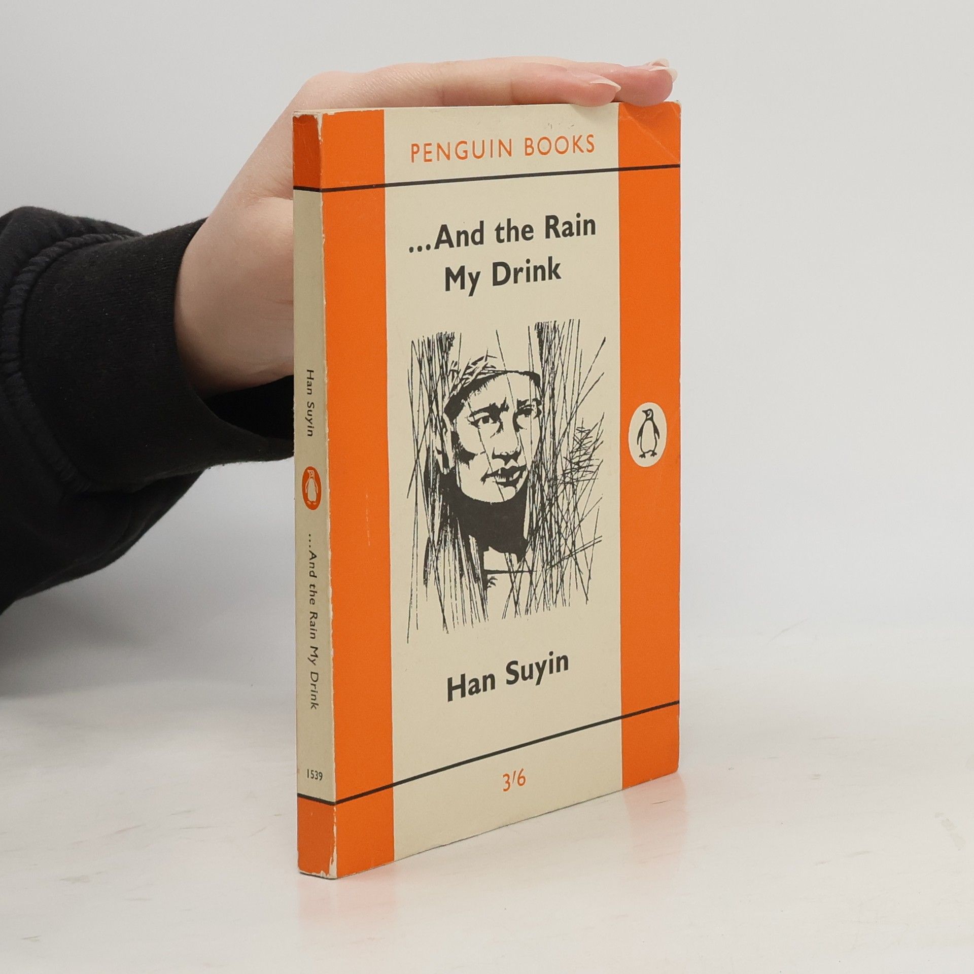 Han Suyin ...And the Rain My Drink