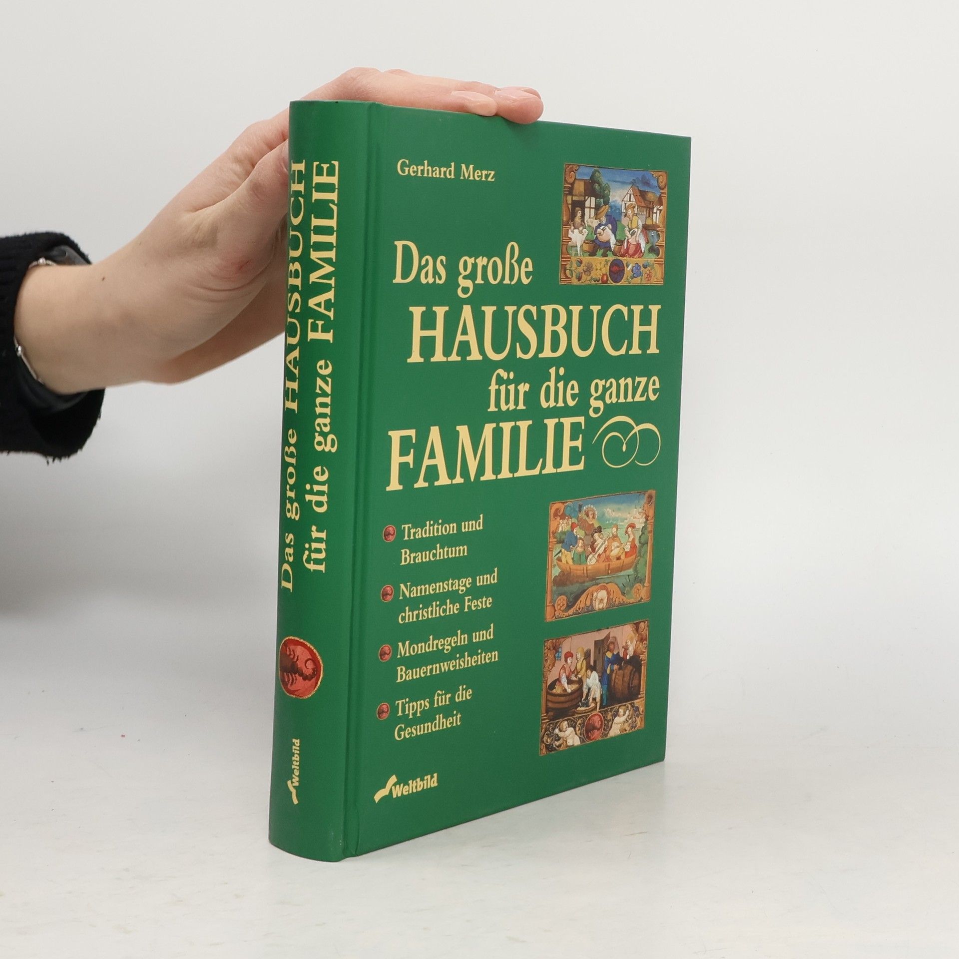 Gerhard Merz Das große Hausbuch für die ganze Familie