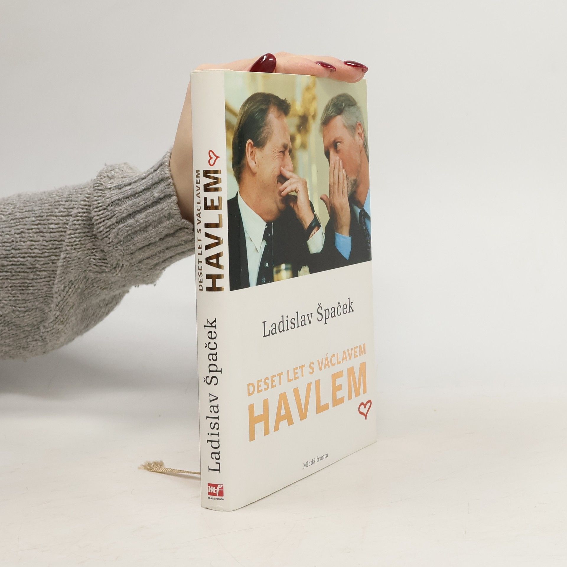 Ladislav Špaček Deset let s Václavem Havlem