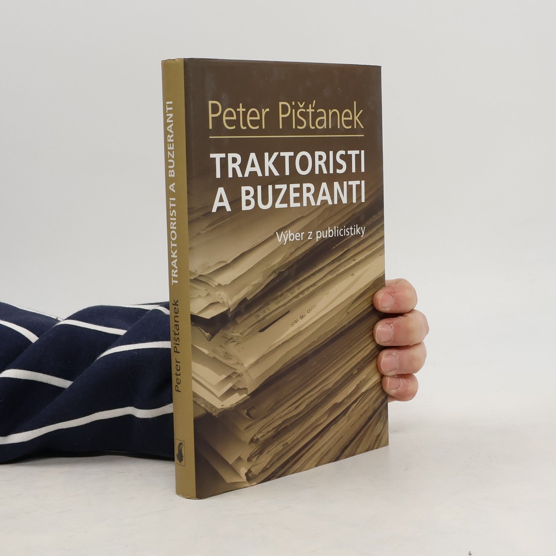 Peter Pišťanek Traktoristi a buzeranti