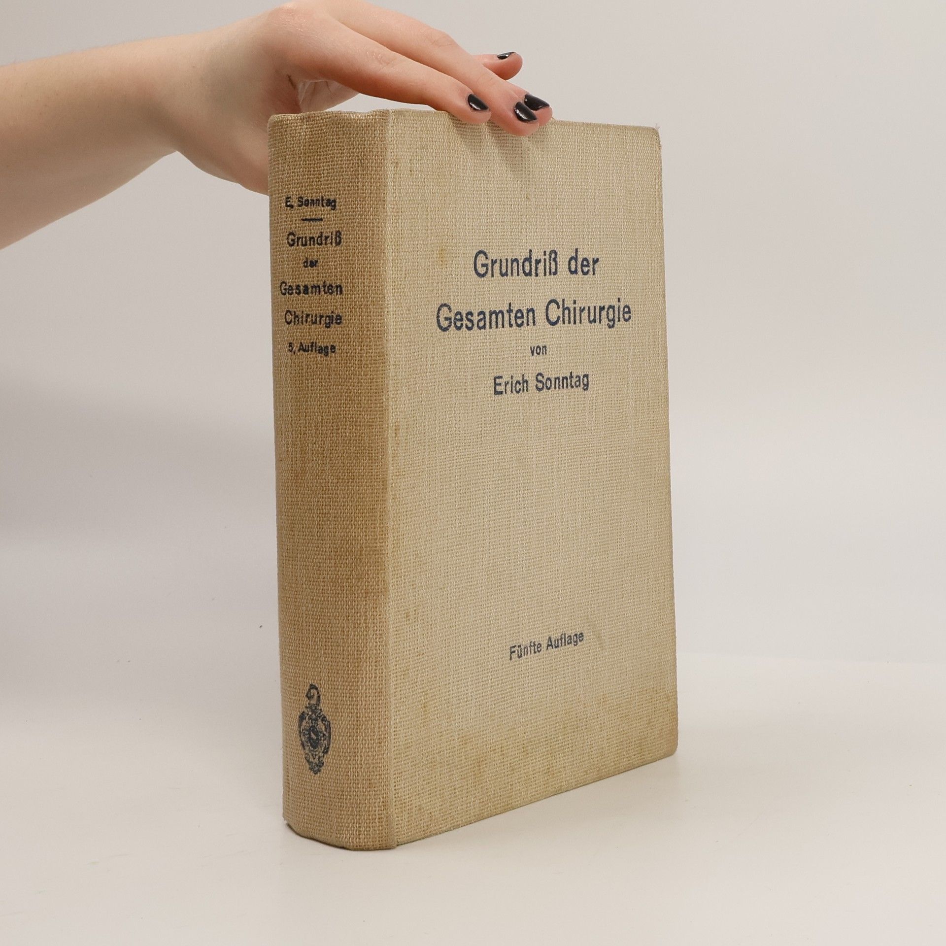 Erich Sonntag Grundriß der Gesamten Chirurgie