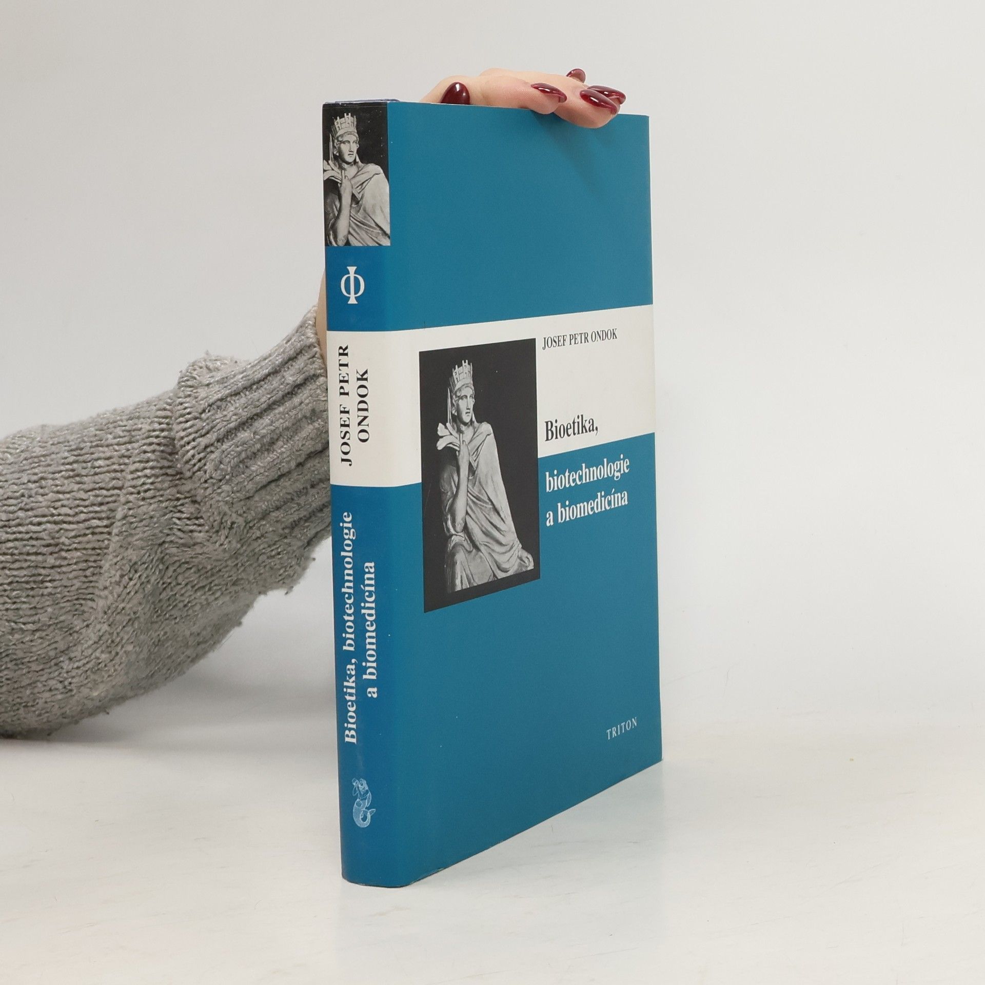 Josef Petr Ondok Bioetika, biotechnologie a biomedicína