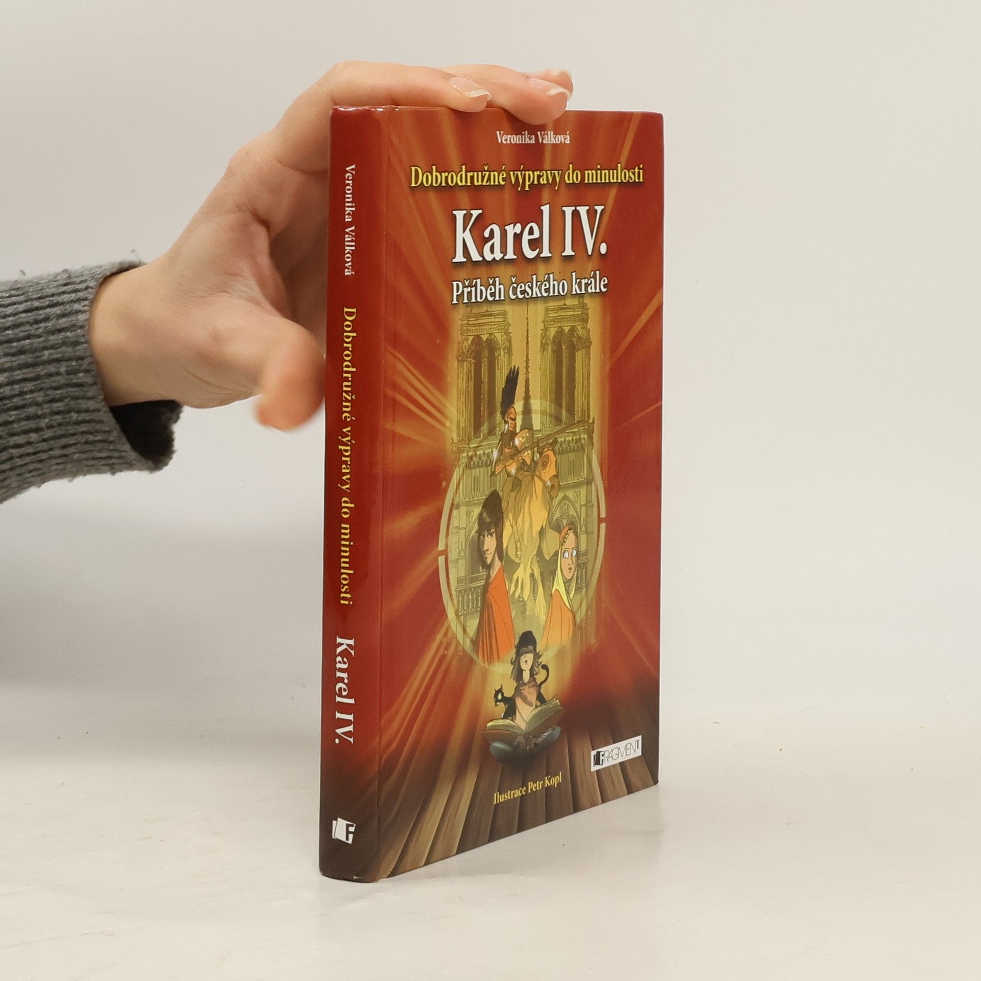 Veronika Válková Karel IV. Příběh českého krále