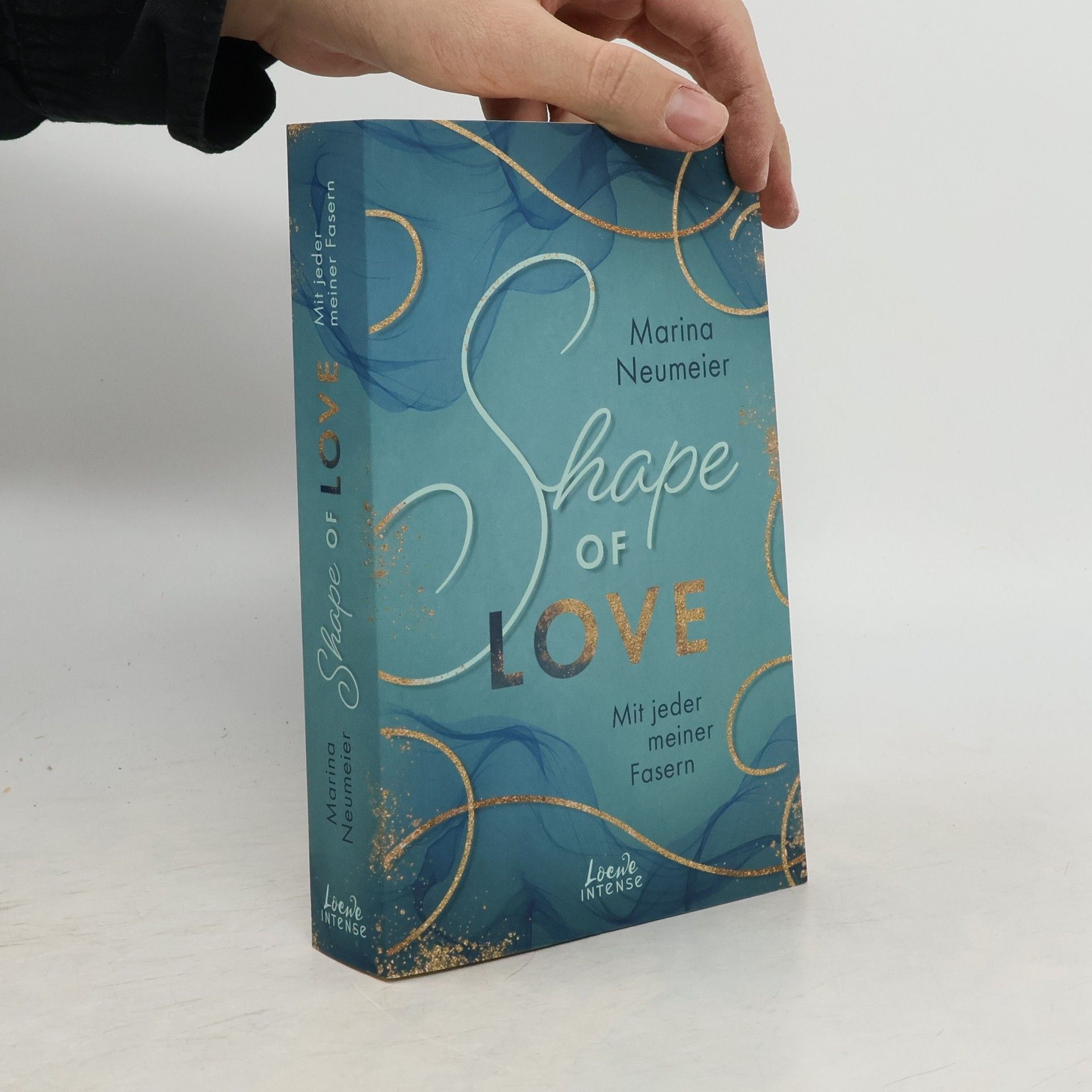 Marina Neumeier Shape of Love - Mit jeder meiner Fasern (Love-Trilogie, Band 1)