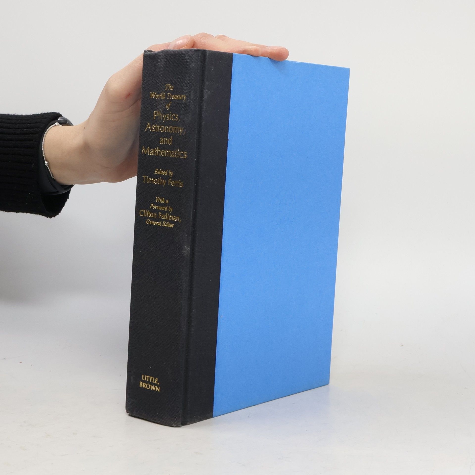 Timothy Ferris The World Treasury of Physics, Astronomy, and Mathematics