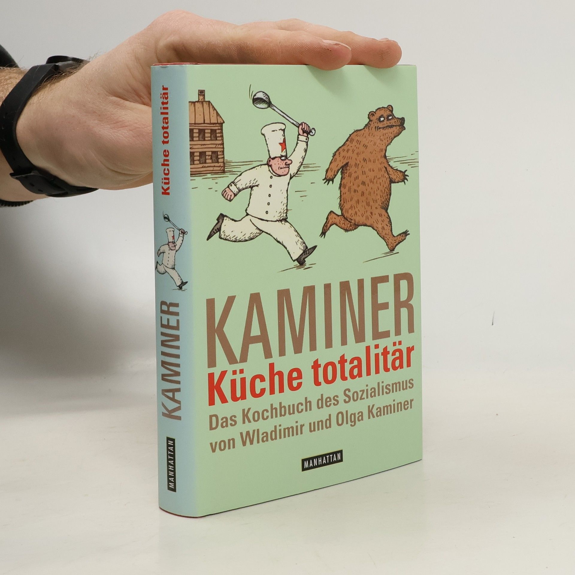 Wladimir Kaminer Küche totalitär : das Kochbuch des Sozialismus
