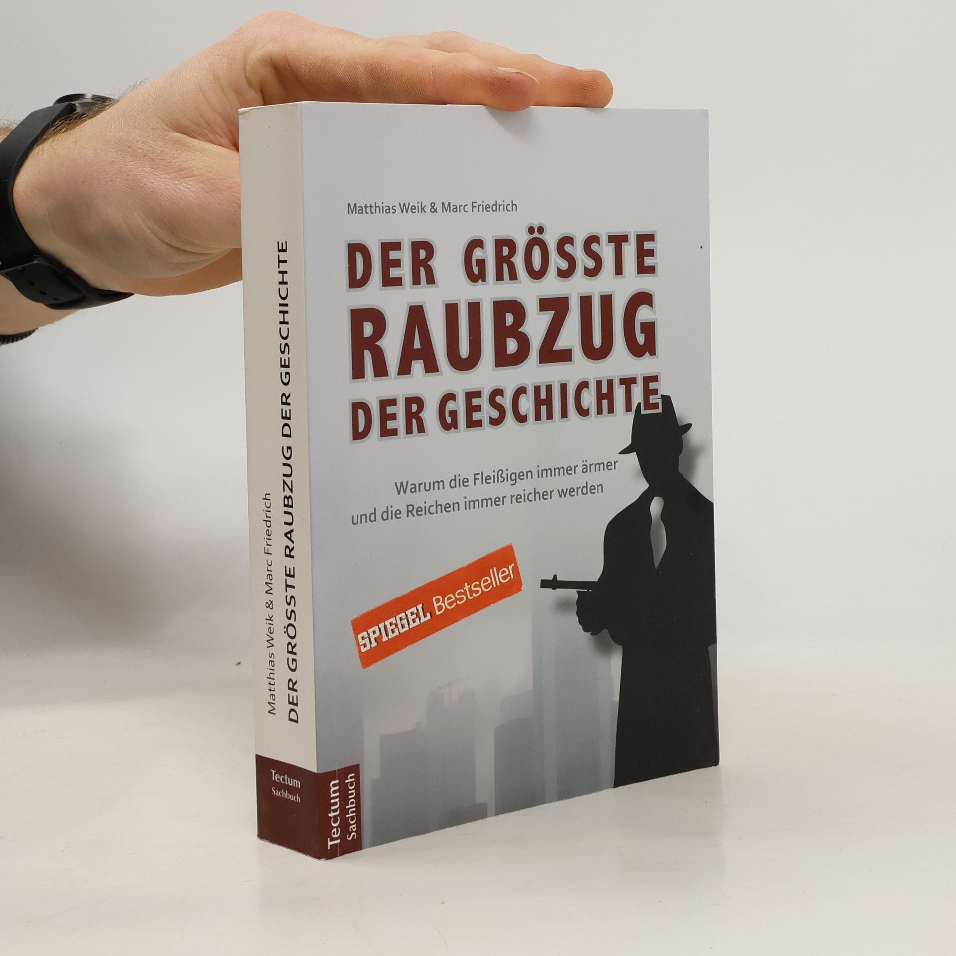 Marc Friedrich Der größte Raubzug der Geschichte