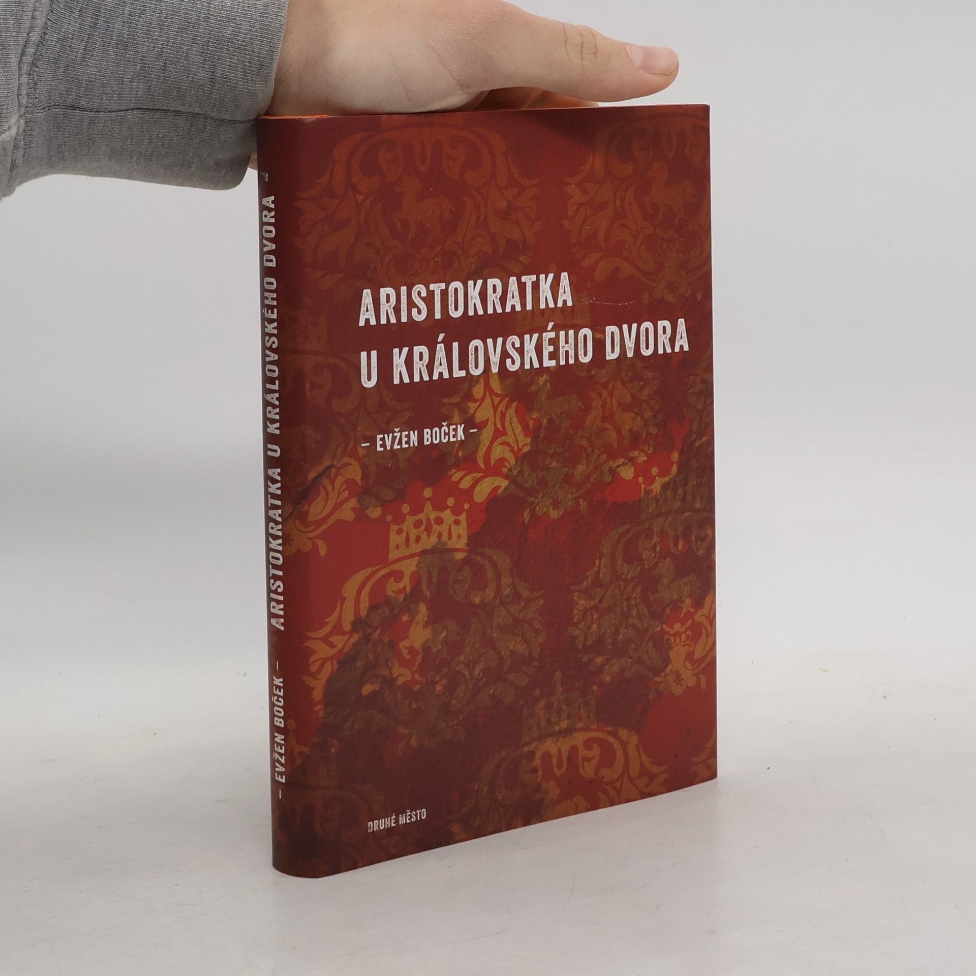 Evžen Boček Aristokratka u královského dvora