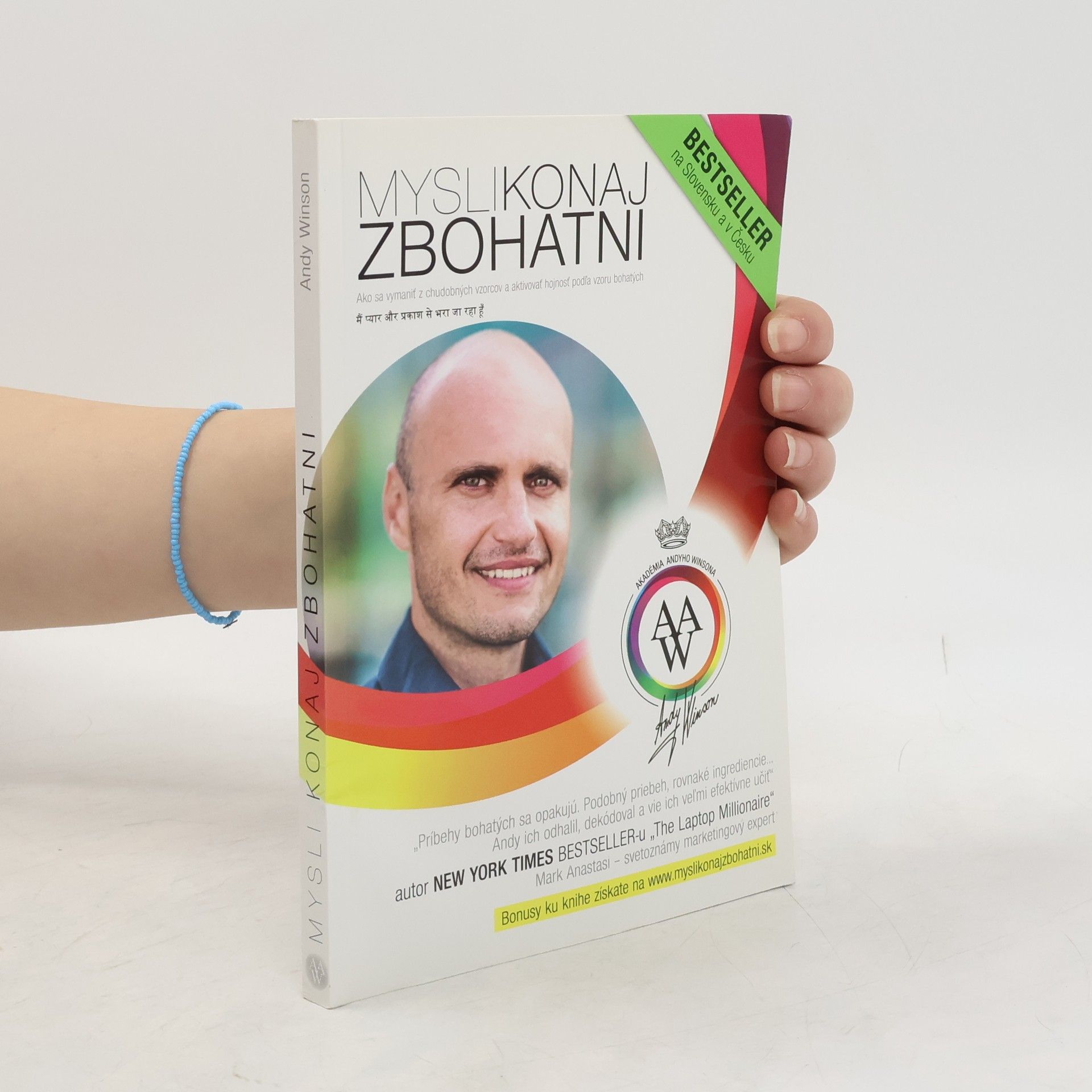 Andy Winson Mysli, konaj, zbohatni