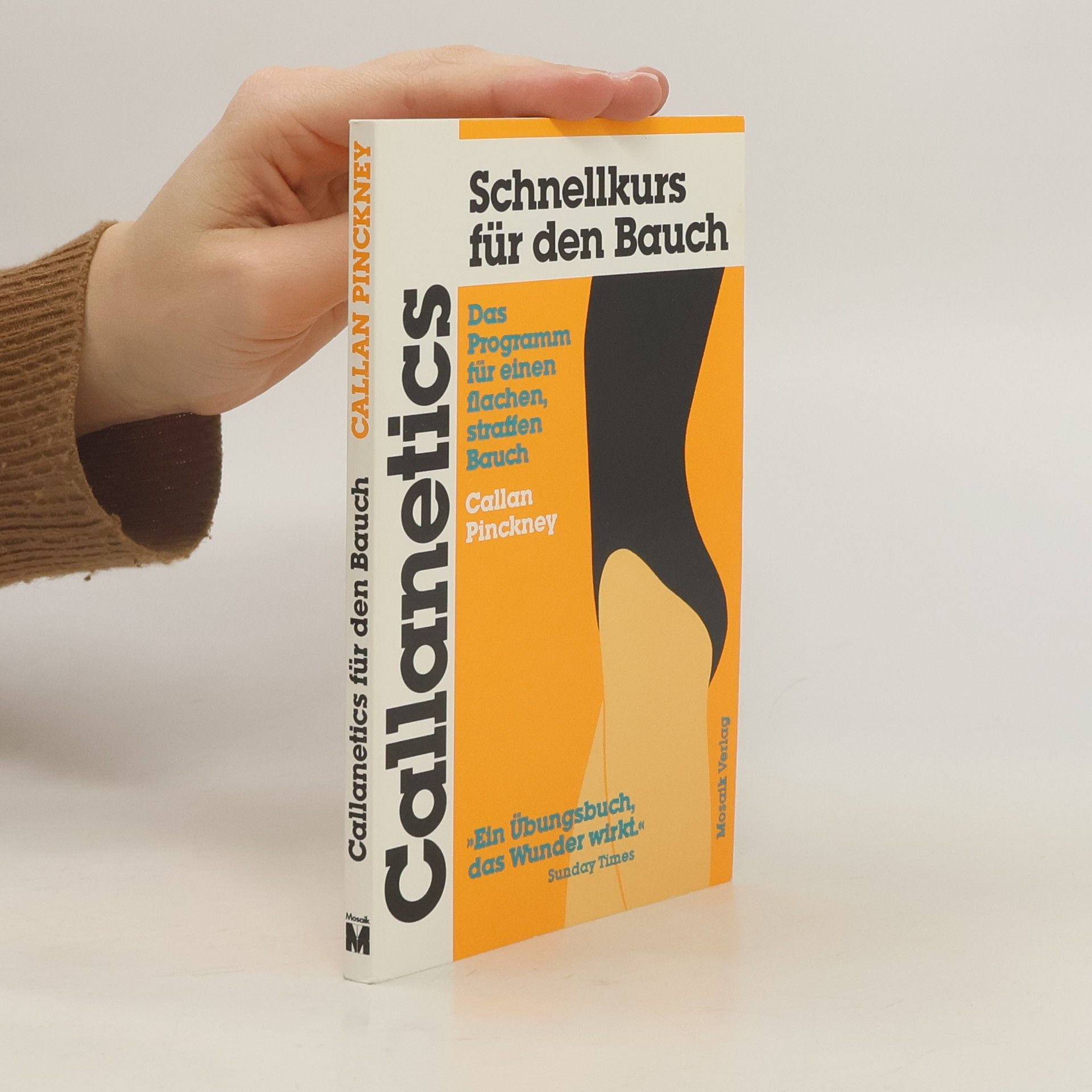 Callan Pinckney Callanetics. Schnellkurs für den Bauch