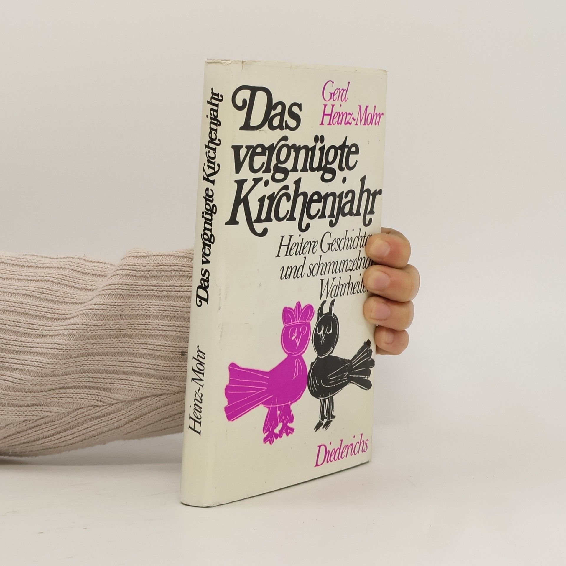 Gerd Heinz-Mohr Das vergnügte Kirchenjahr