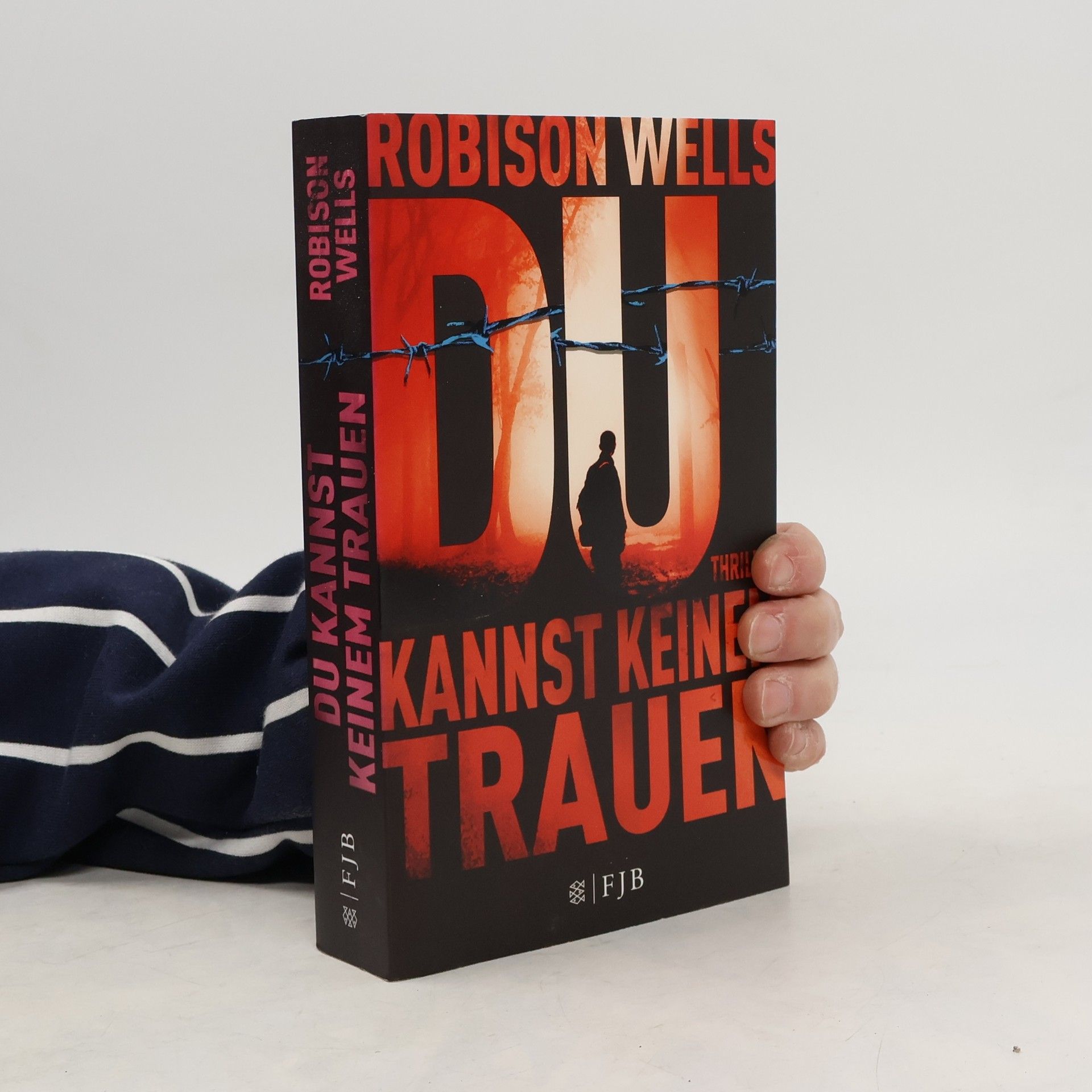 Robison E. Wells Du kannst keinem trauen