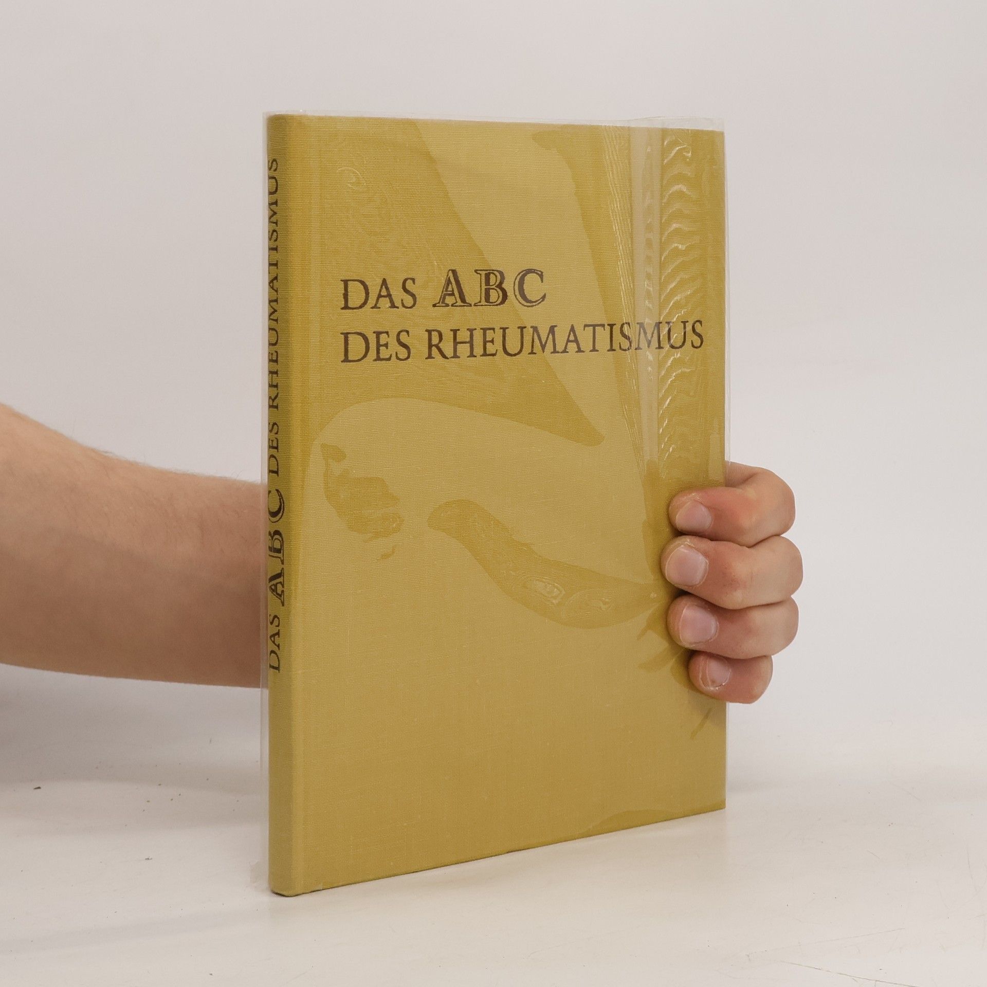 Autorenkollektiv Das ABC des Rheumatismus