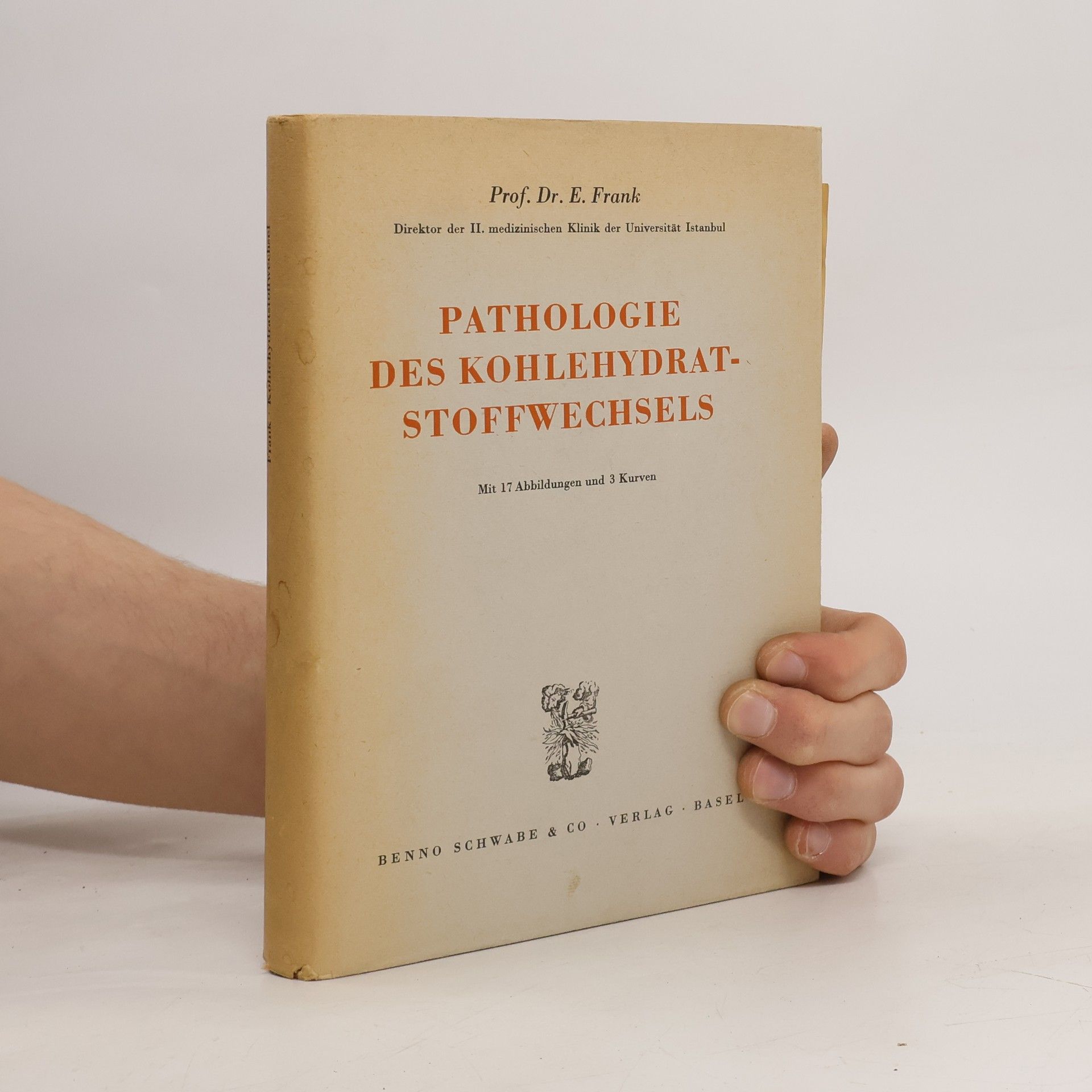 E. Frank Pathologie des Kohlehydrat-Stoffwechsels