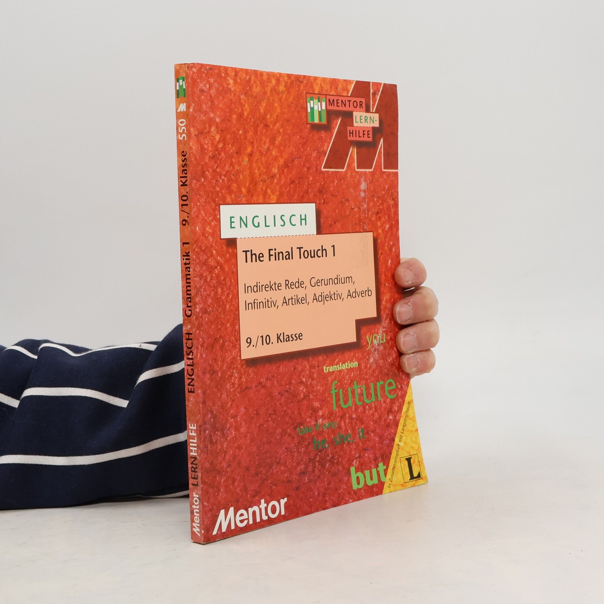 Vincent J. Docherty Englisch. The Final Touch 1. 9./10. Klasse.