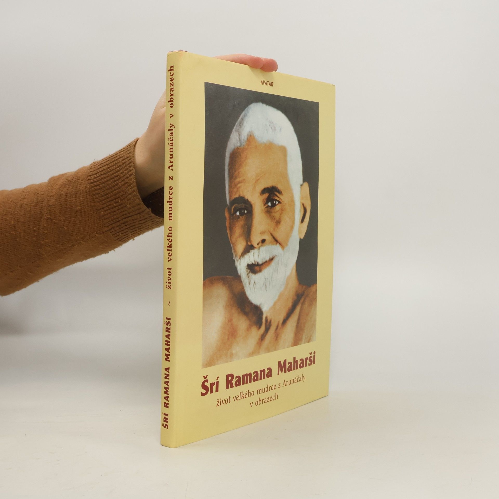 Šrí Ramana Maharši : život velkého mudrce z Arunáčaly v obrazech