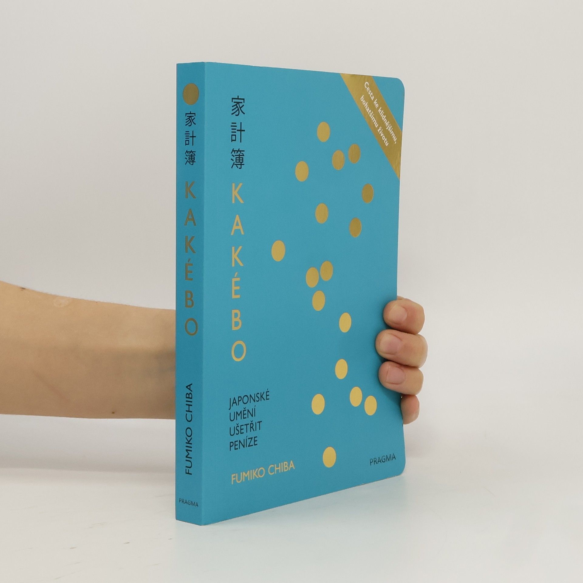 Fumiko Chiba Kakébo. Japonské umění ušetřit peníze.