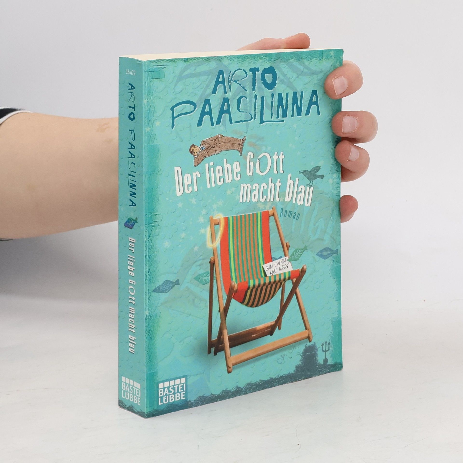 Arto Paasilinna Der liebe Gott macht blau