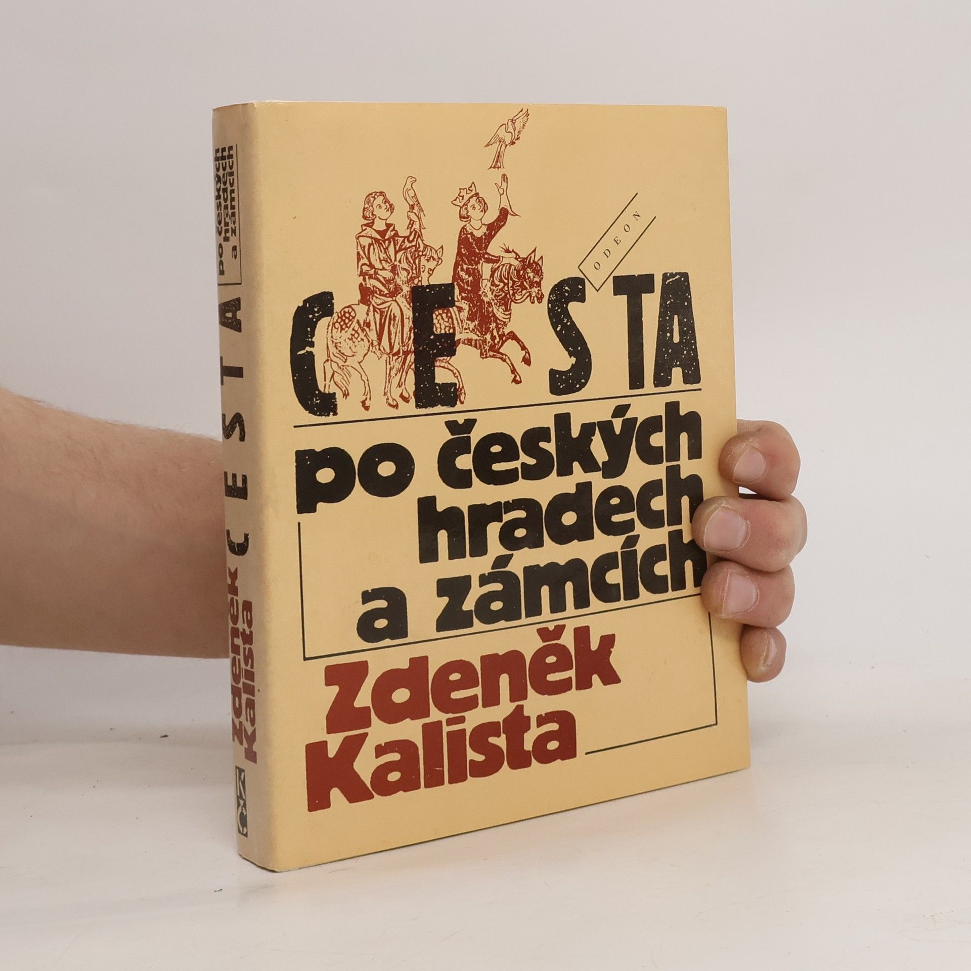 Zdeněk Kalista Cesta po českých hradech a zámcích