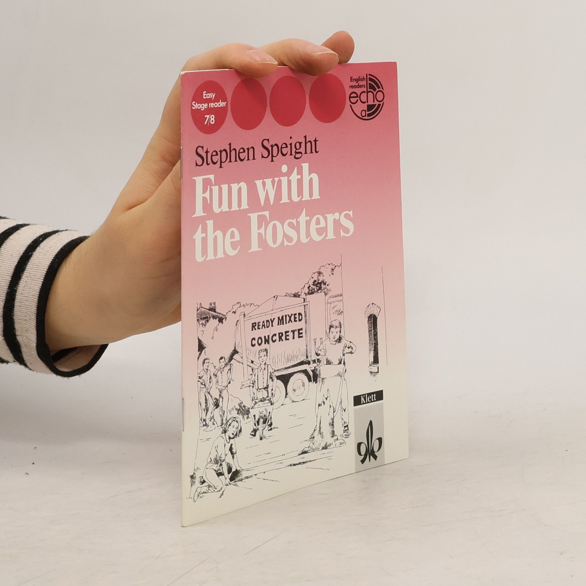 Stephen Speight Easy Stage Reader - 78: Fun with the Fosters