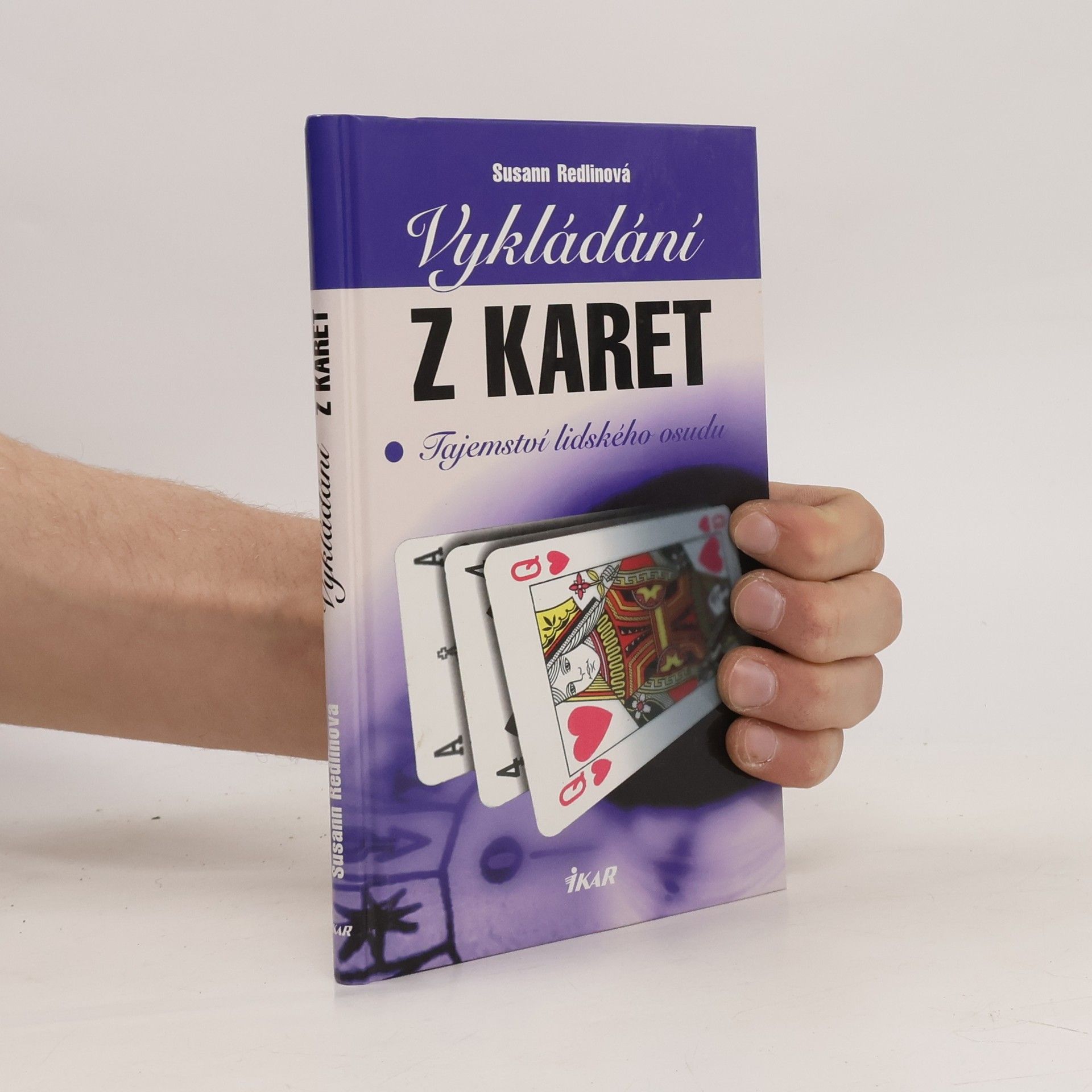 Susann Redlin Vykládání z karet. Tajemství lidského osudu