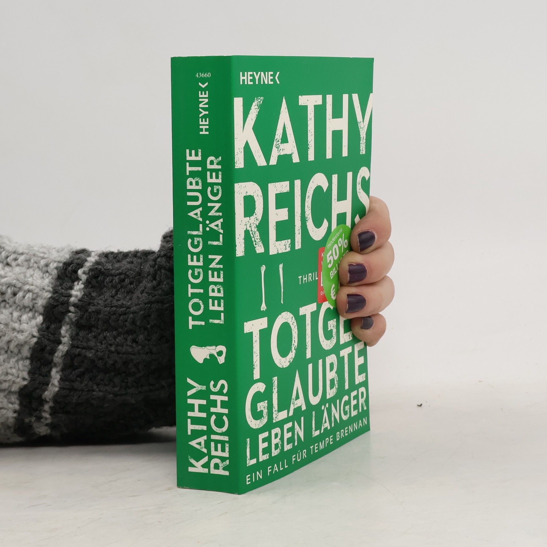 Kathy Reichs Totgeglaubte leben länger