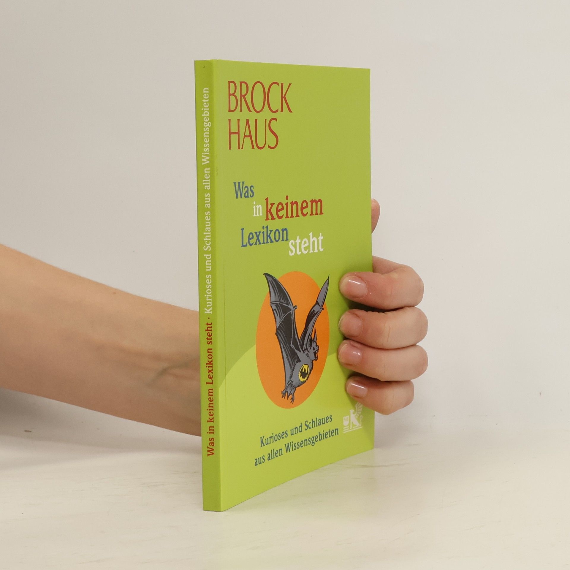 Autorenkollektiv Was in keinem Lexikon steht