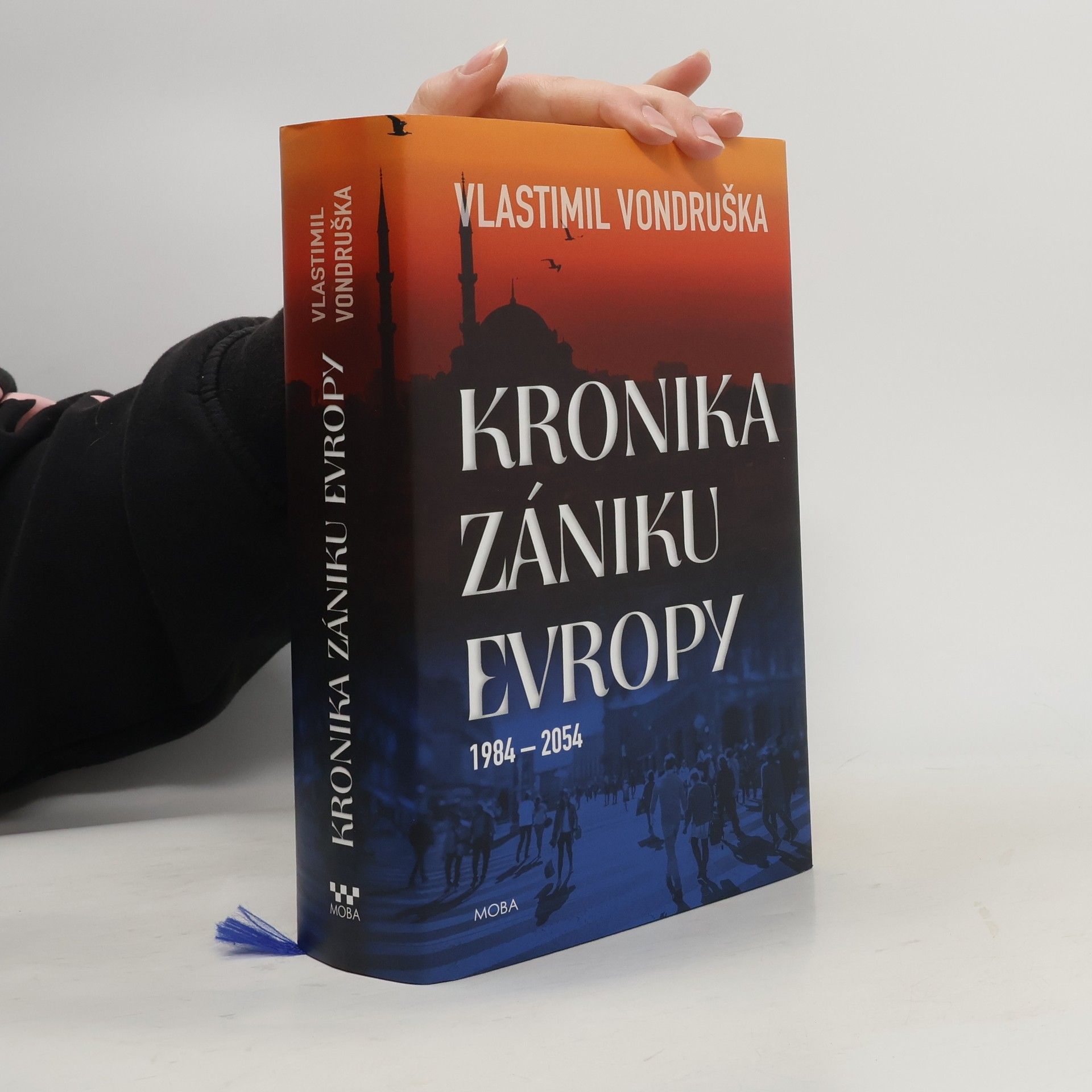 Vlastimil Vondruška Kronika zániku Evropy: 1984-2054