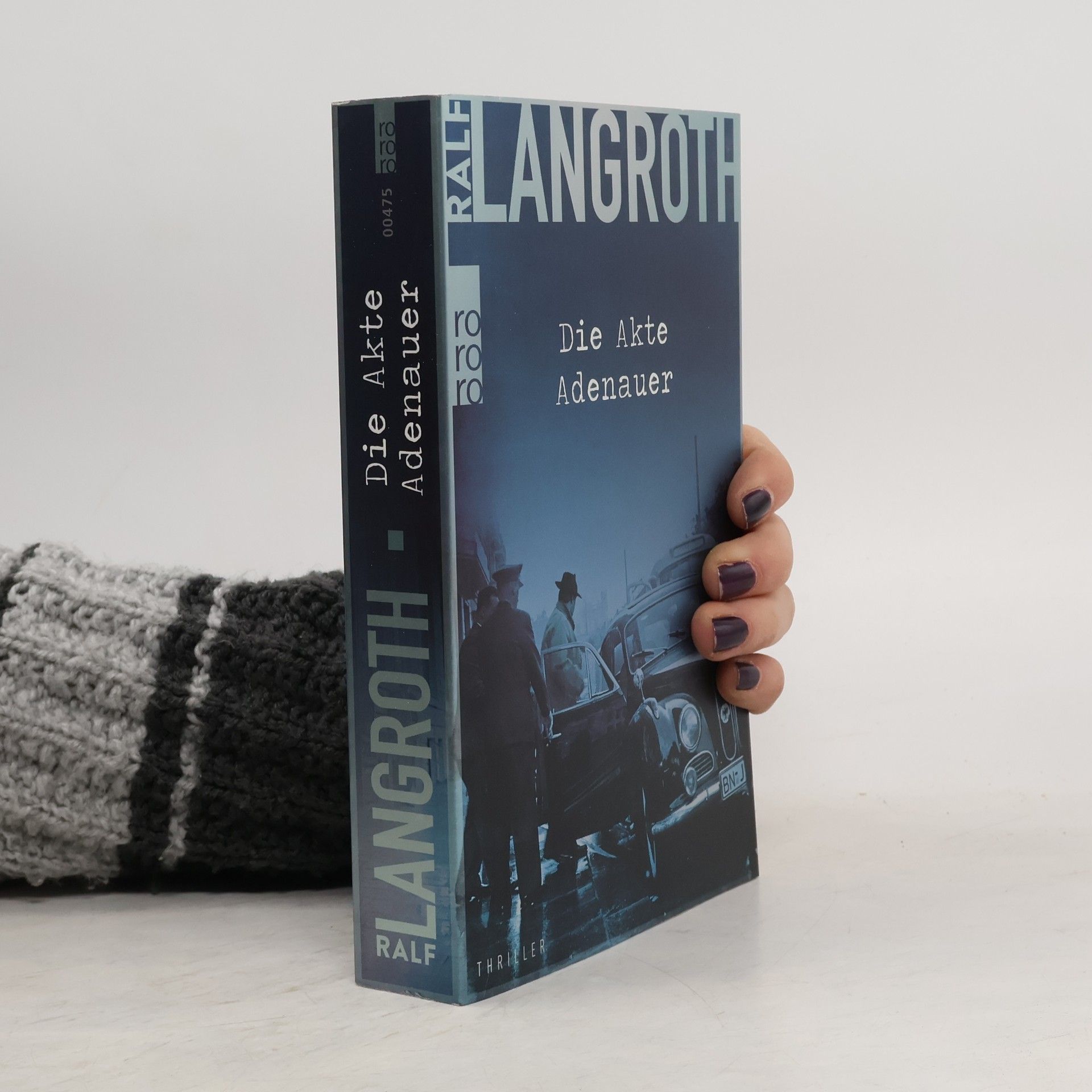 Ralf Langroth Die Akte Adenauer