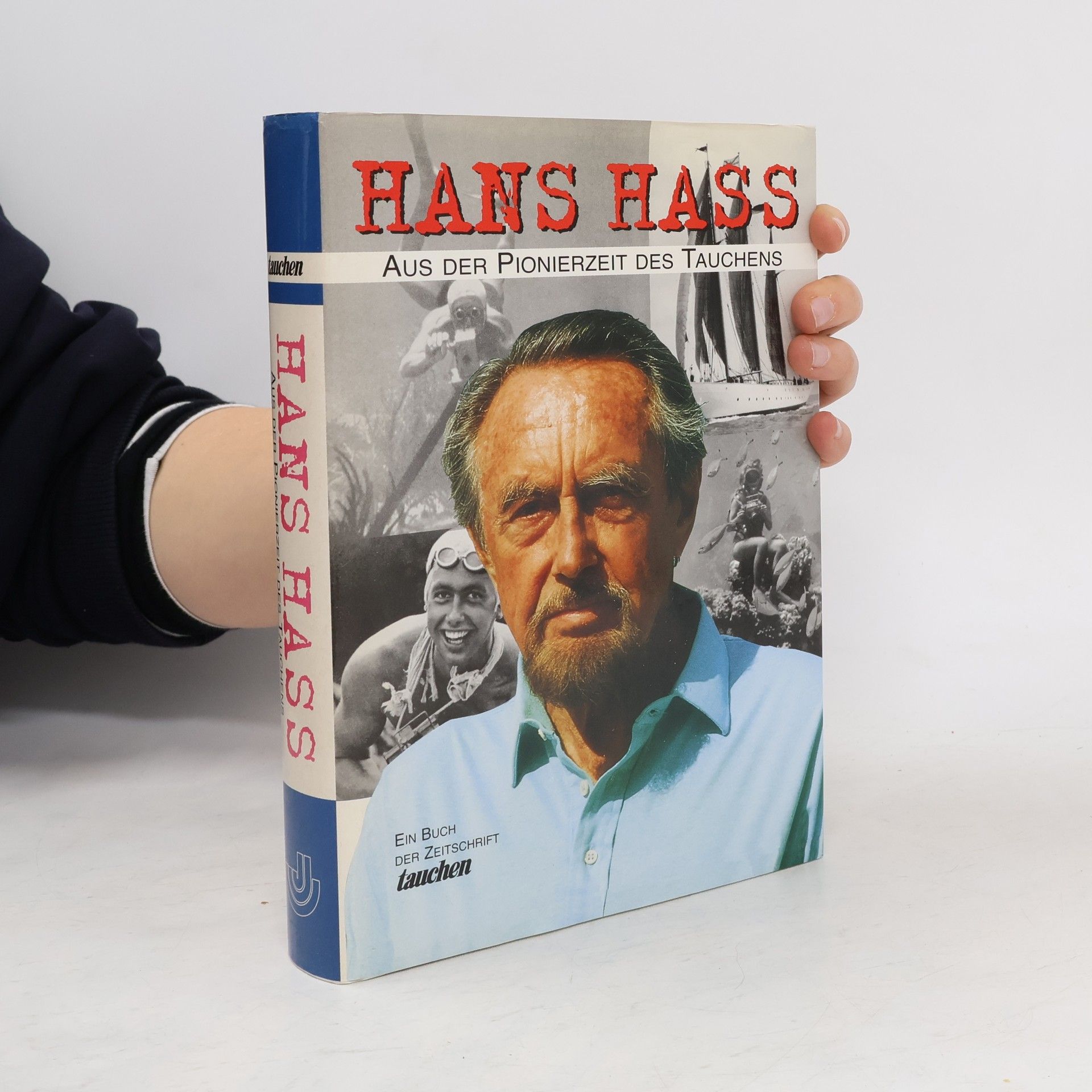Hans Hass Aus der Pionierzeit des Tauchens