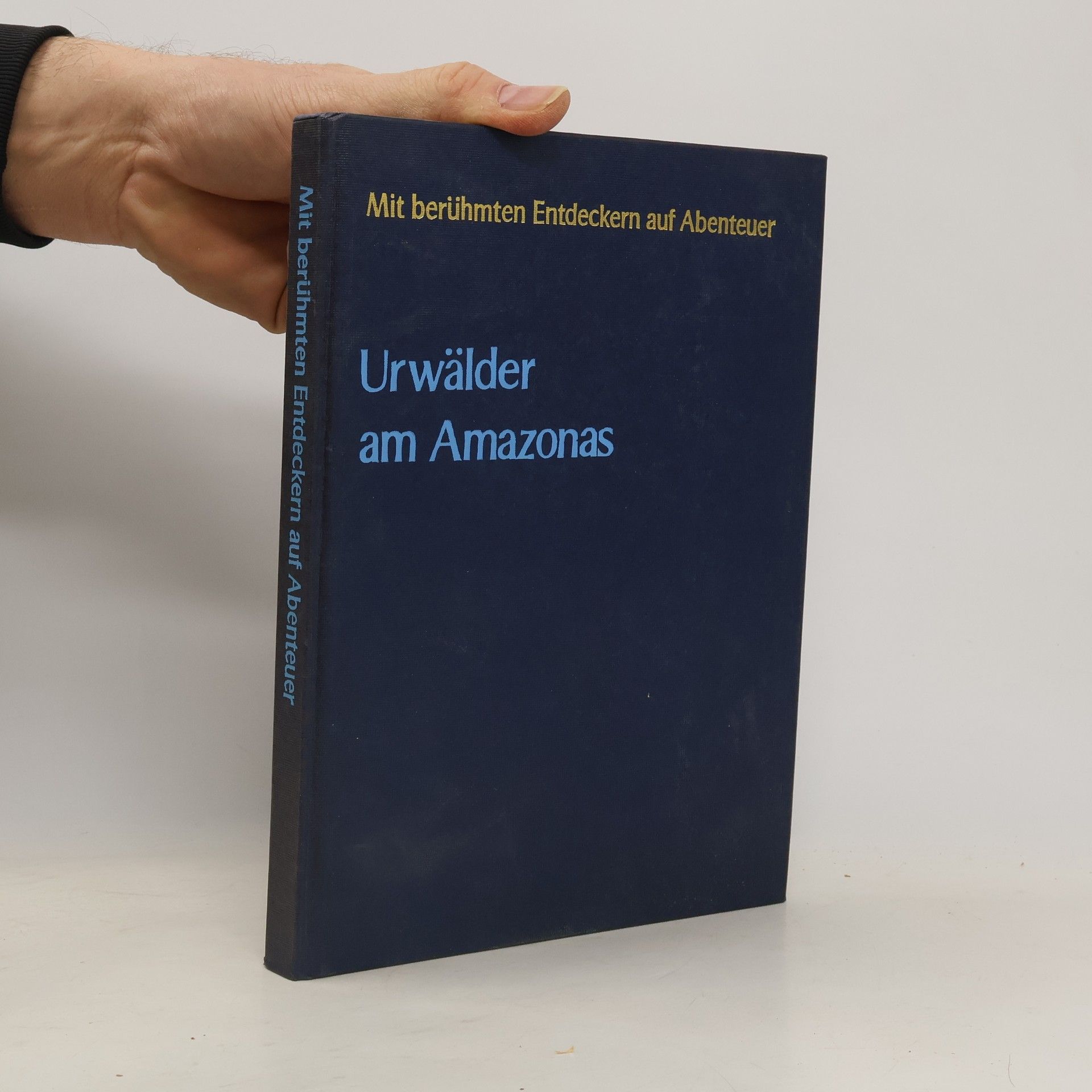 Autorenkollektiv Urwälder am Amazonas